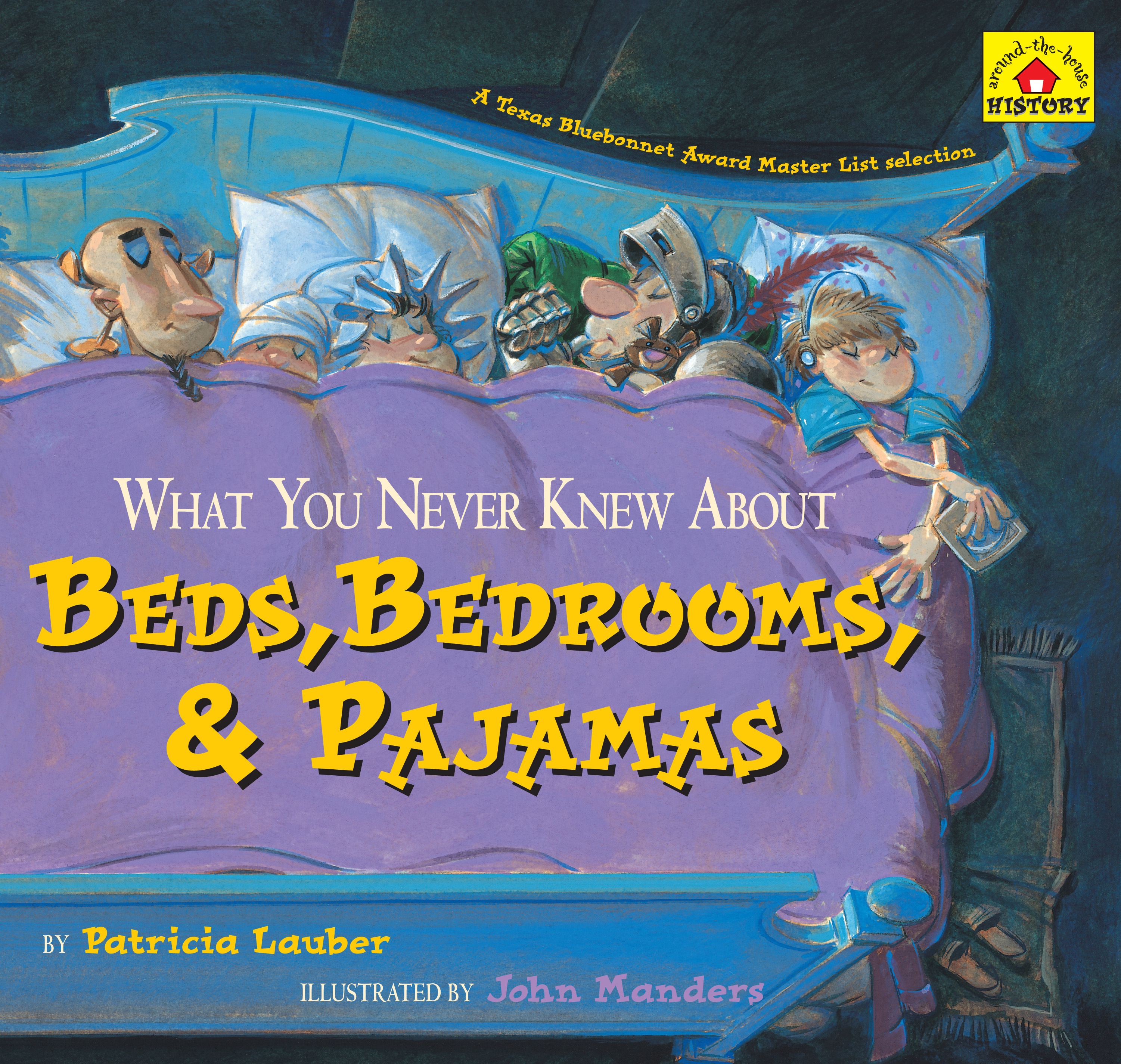 What You Never Knew About Beds, Bedrooms, & Pajamas