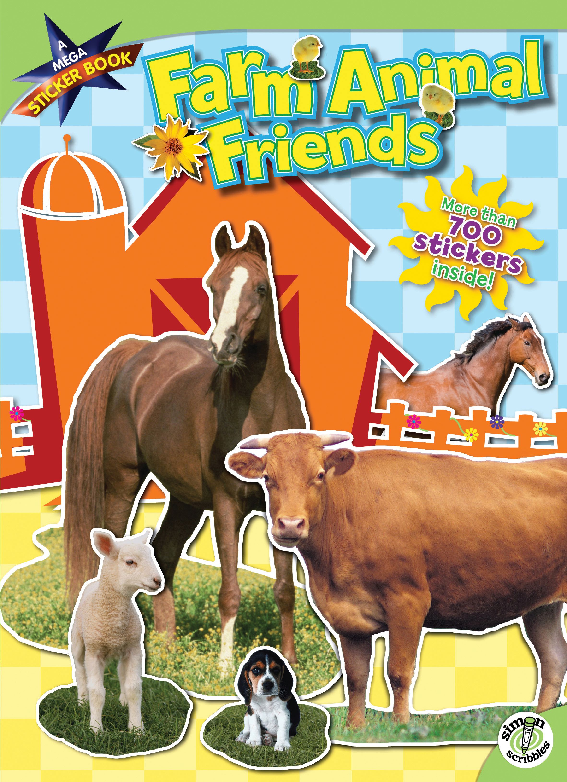 Farm Animal Friends A Mega Sticker Book