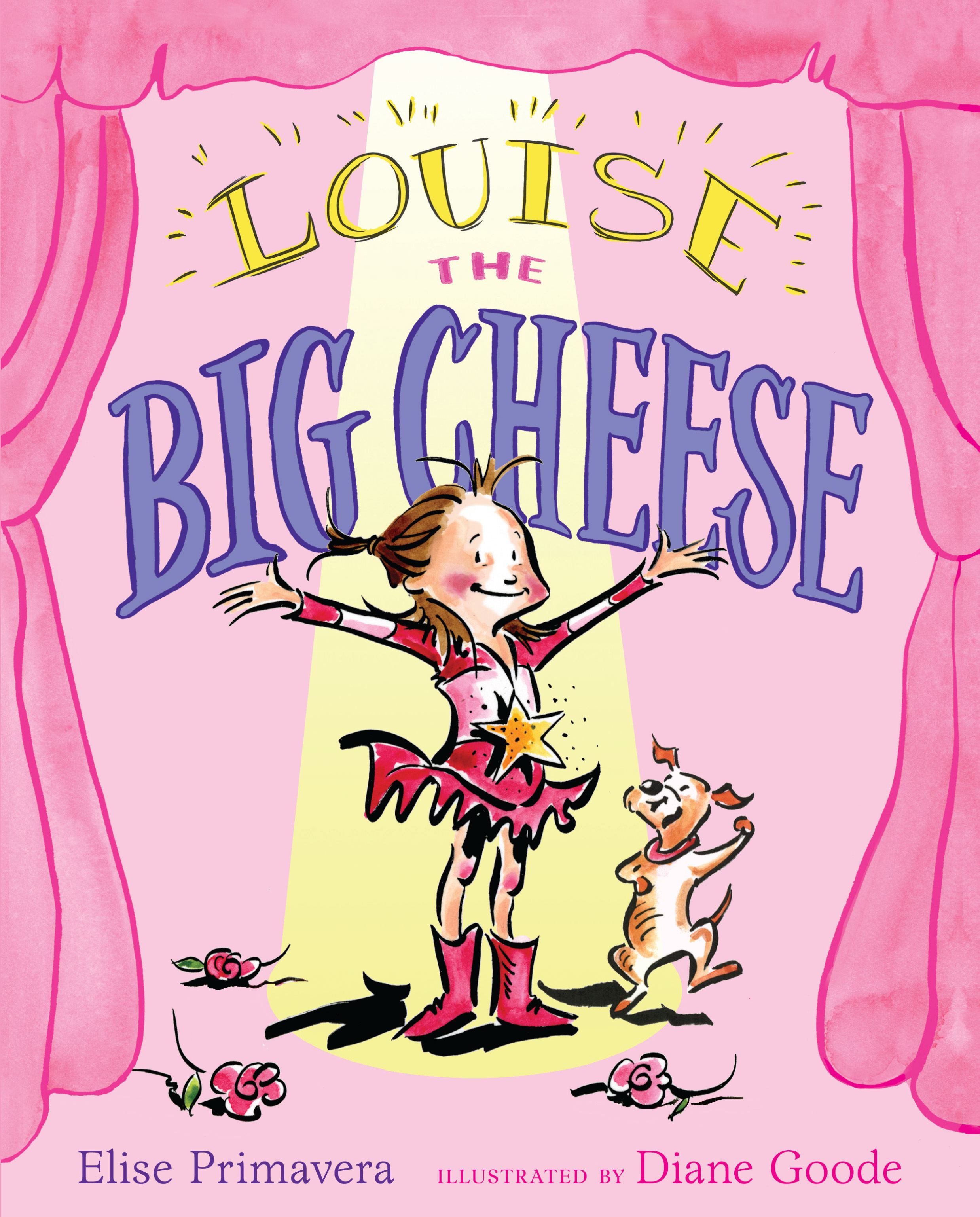 Louise the Big Cheese Divine Diva