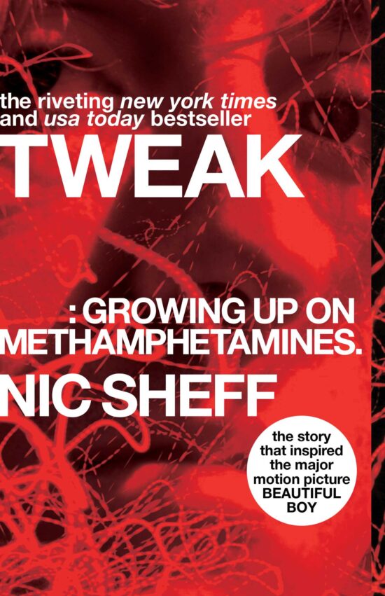 Tweak Growing Up on Methamphetamines