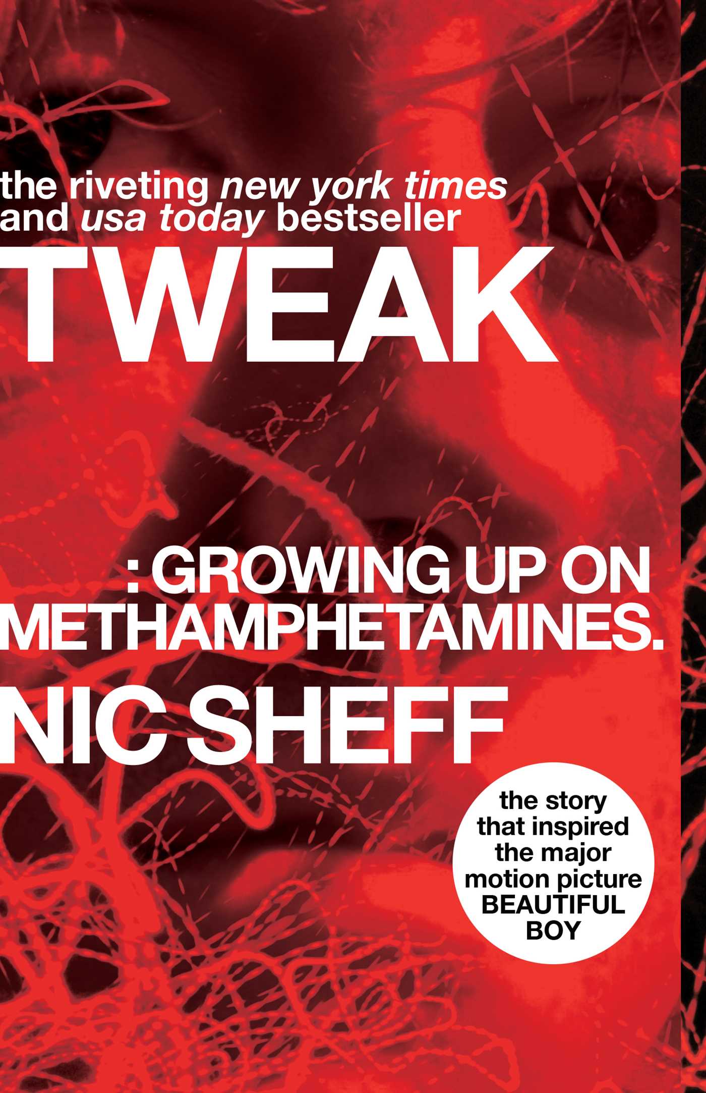 Tweak Growing Up on Methamphetamines