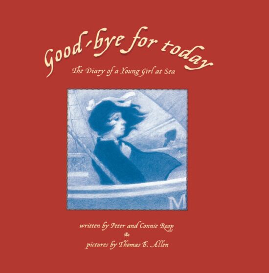 Good-bye for Today The Diary of a Young Girl at Sea