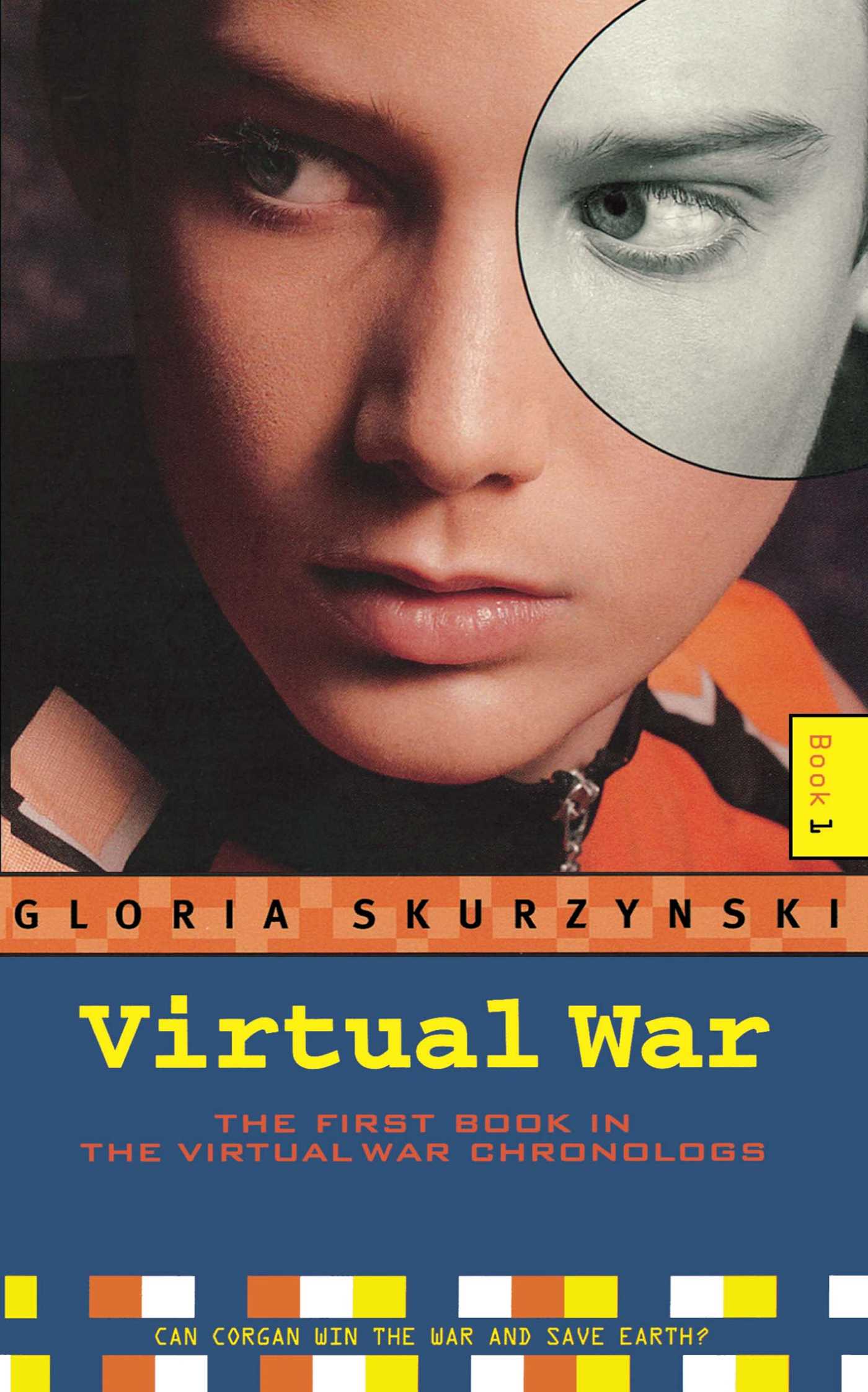 Virtual War The Virtual War Chronologs--Book 1
