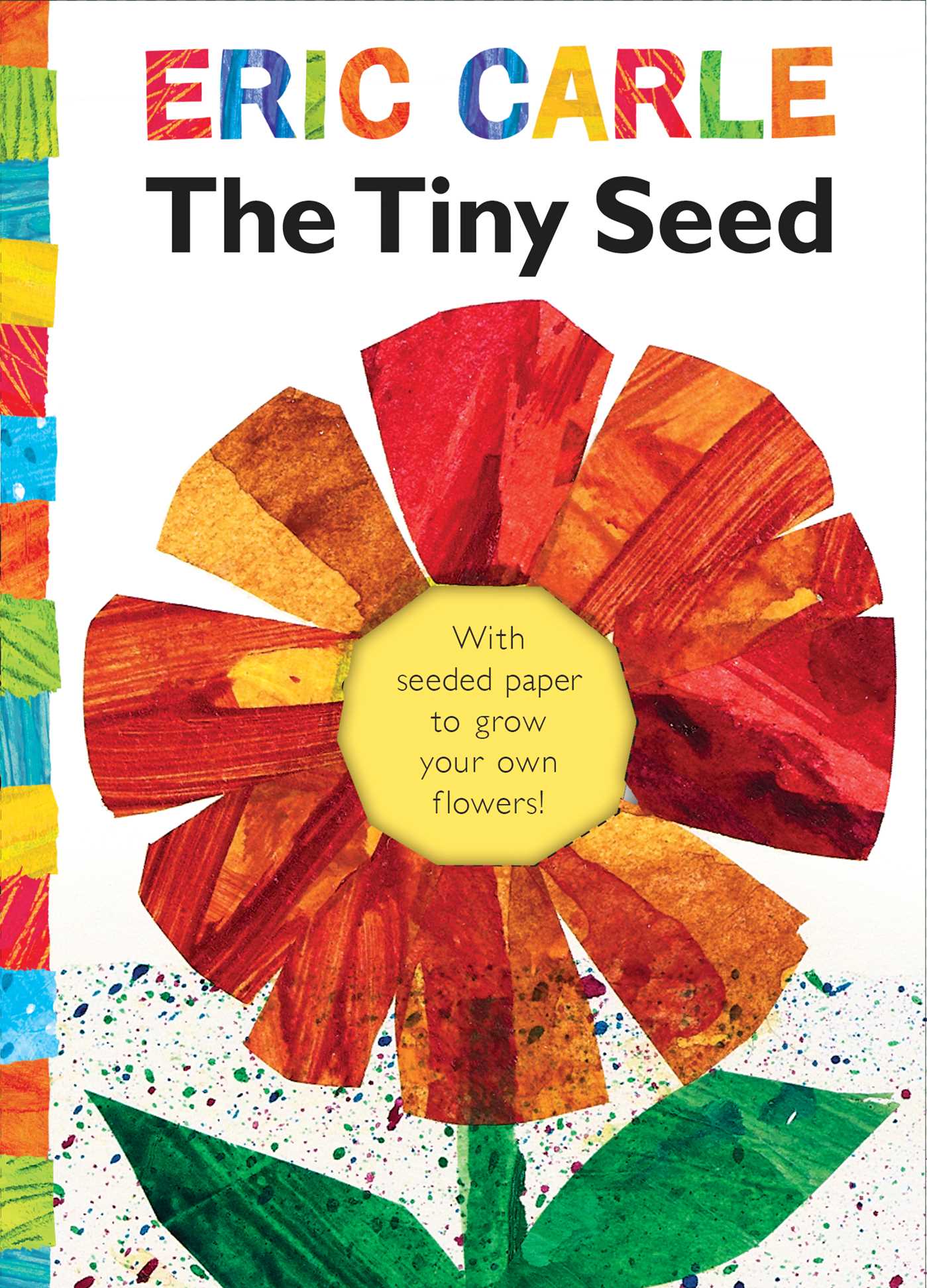 The Tiny Seed  With seeded paper to grow your own flowers!