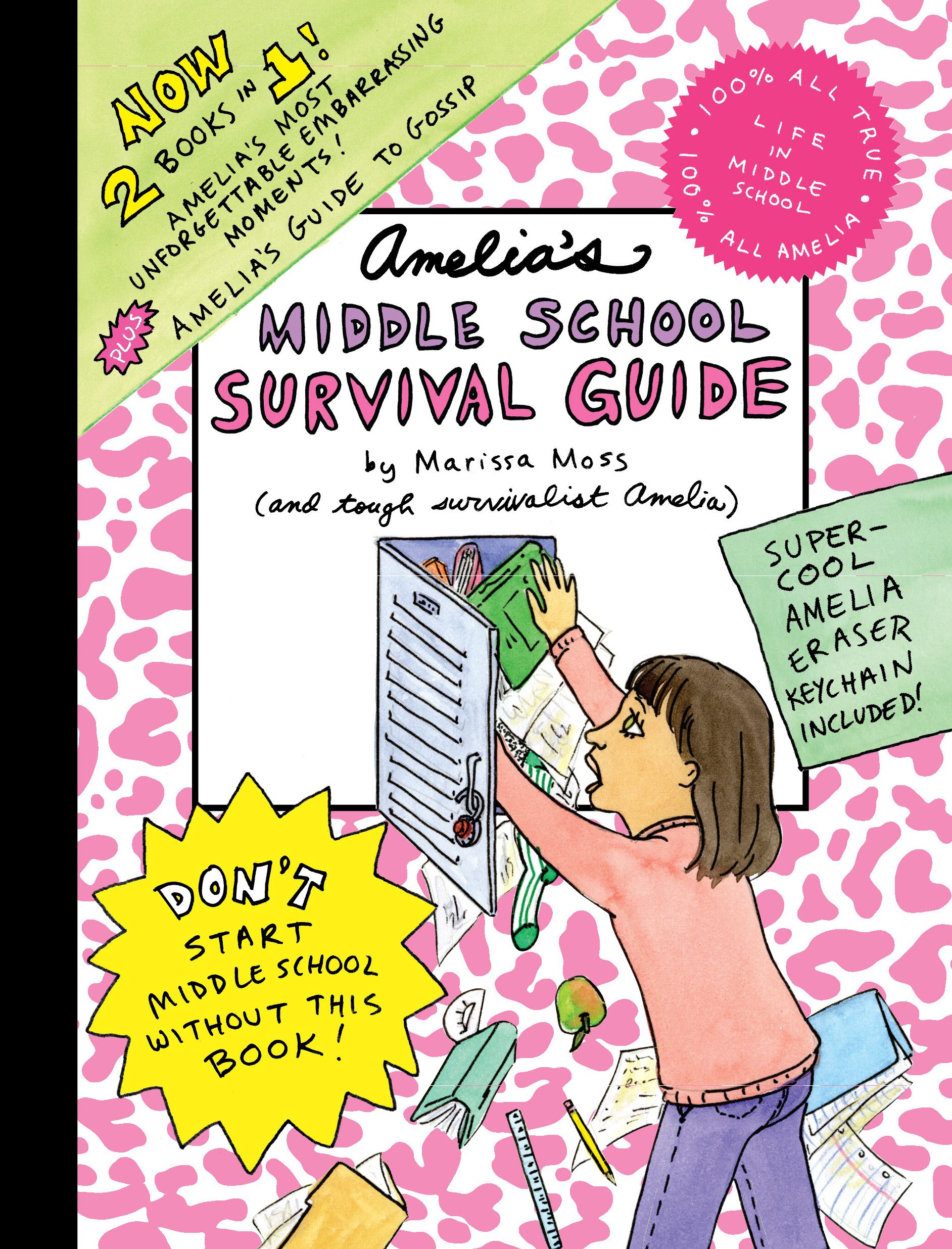 Amelia's Middle School Survival Guide Amelia's Most Unforgettable Embarrassing Moments, Amelia's Guide to Gossip