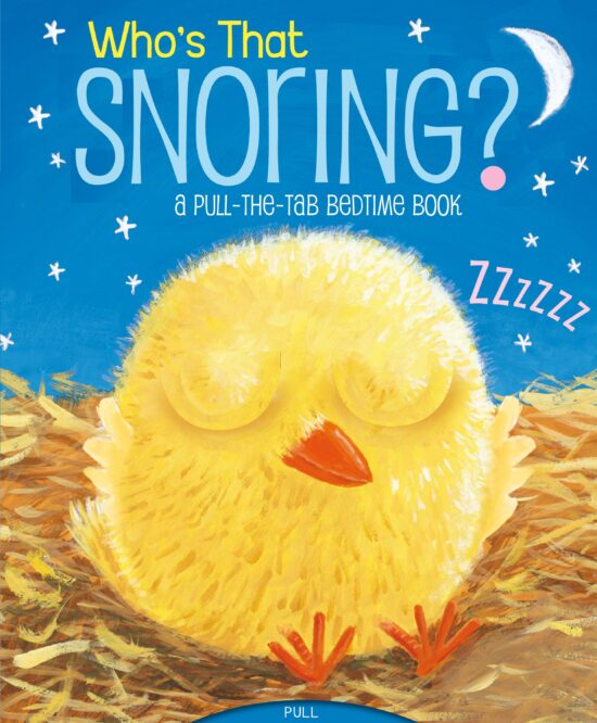 Who's That Snoring? A Pull-the-Tab Bedtime Book