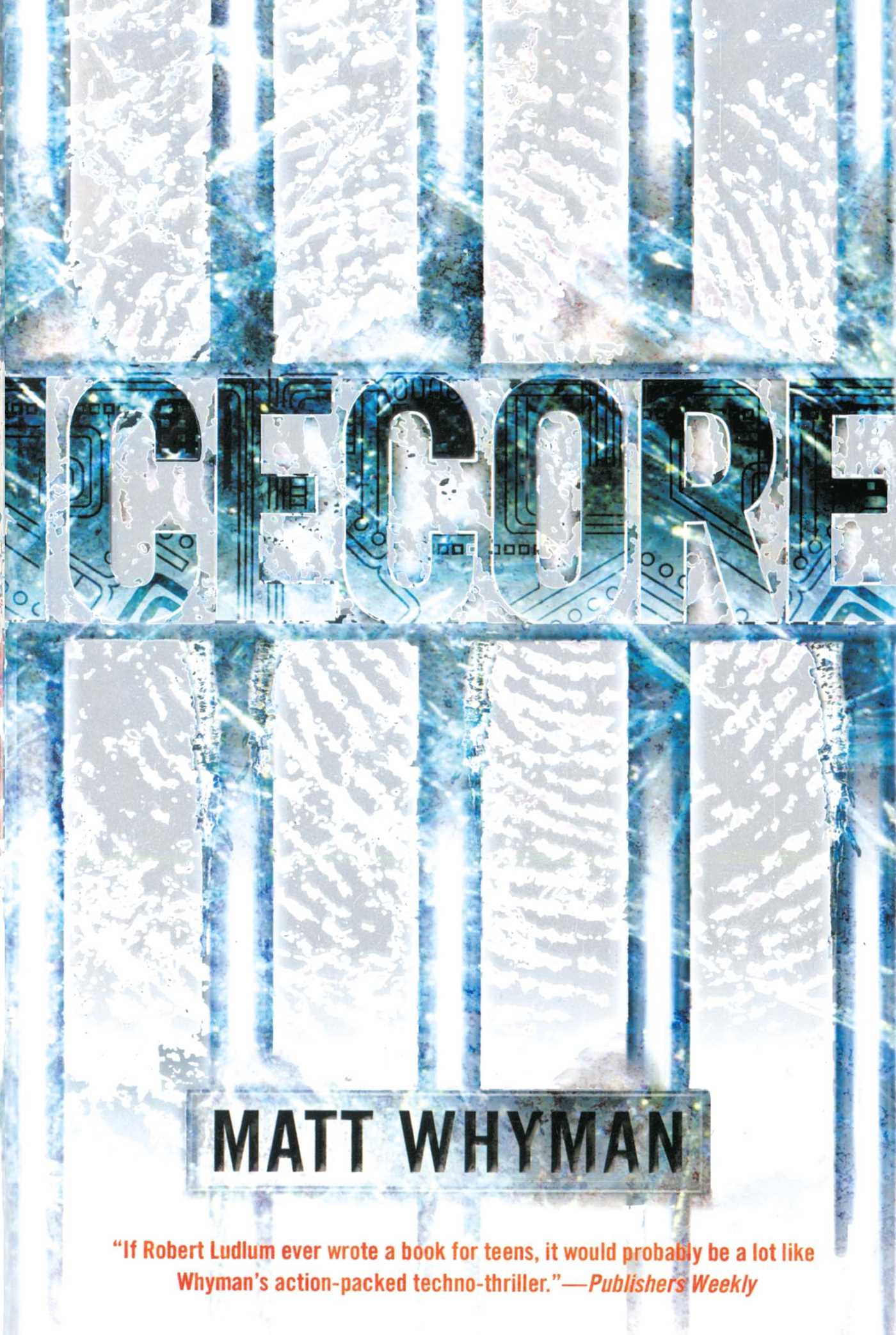 Icecore A Thriller