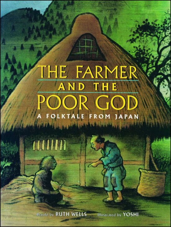 Farmer and the Poor God A Folktale from Japan