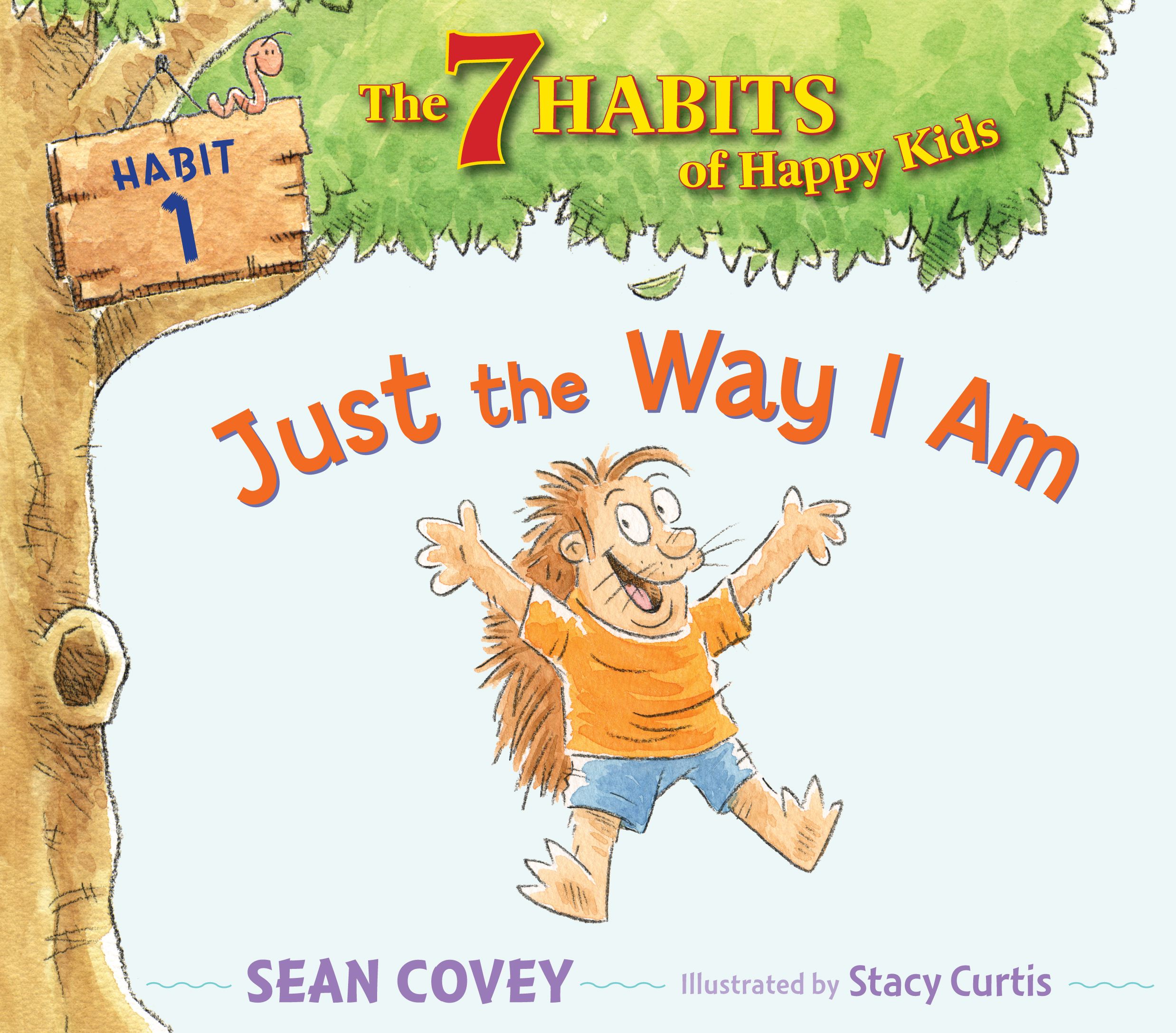 Just the Way I Am Habit 1