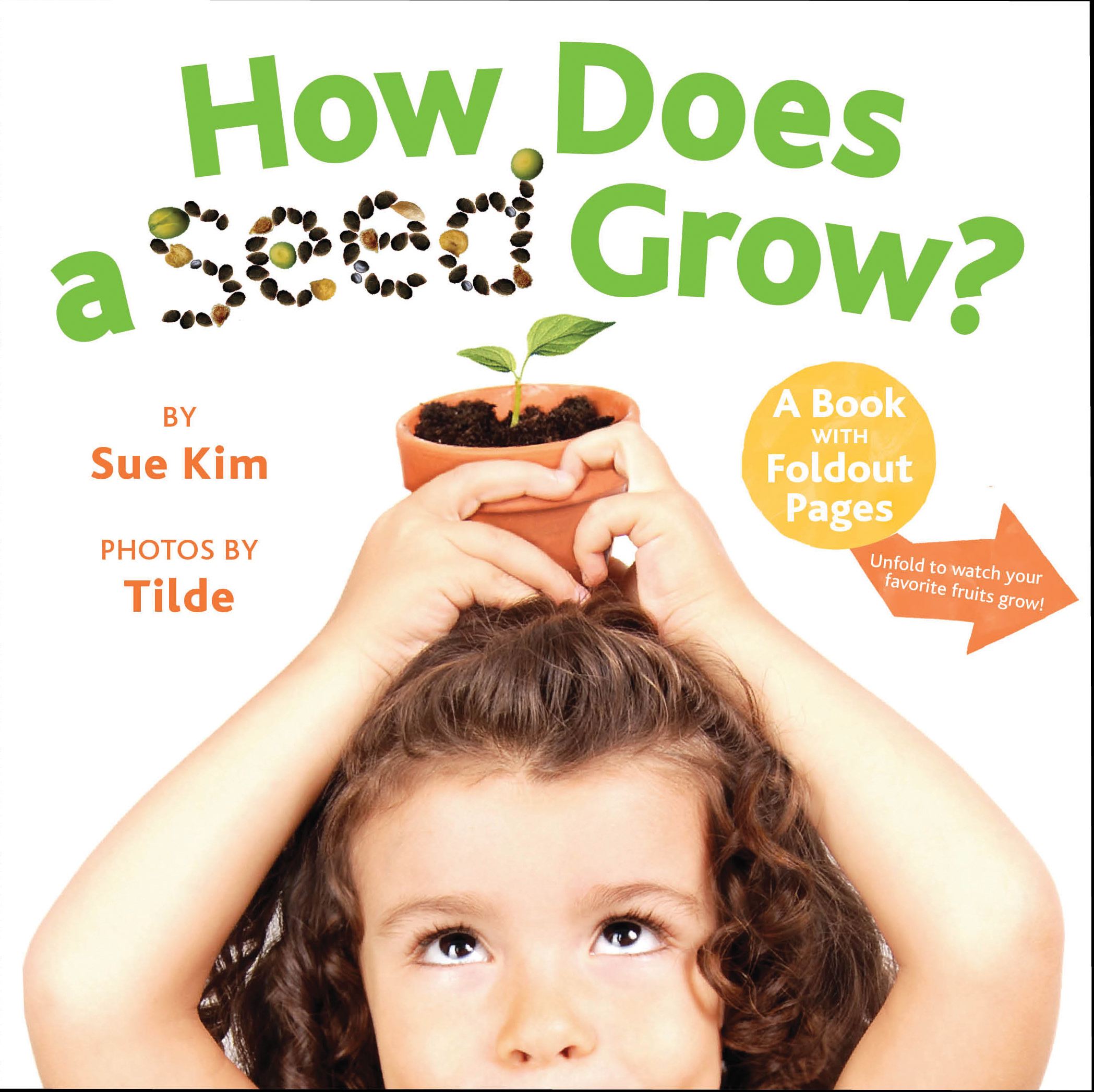 How Does a Seed Grow? A Book with Foldout Pages