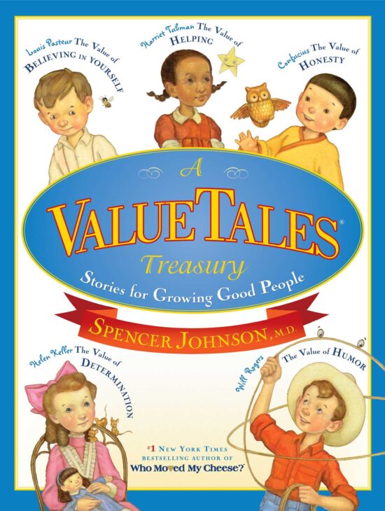 A ValueTales Treasury  Stories for Growing Good People