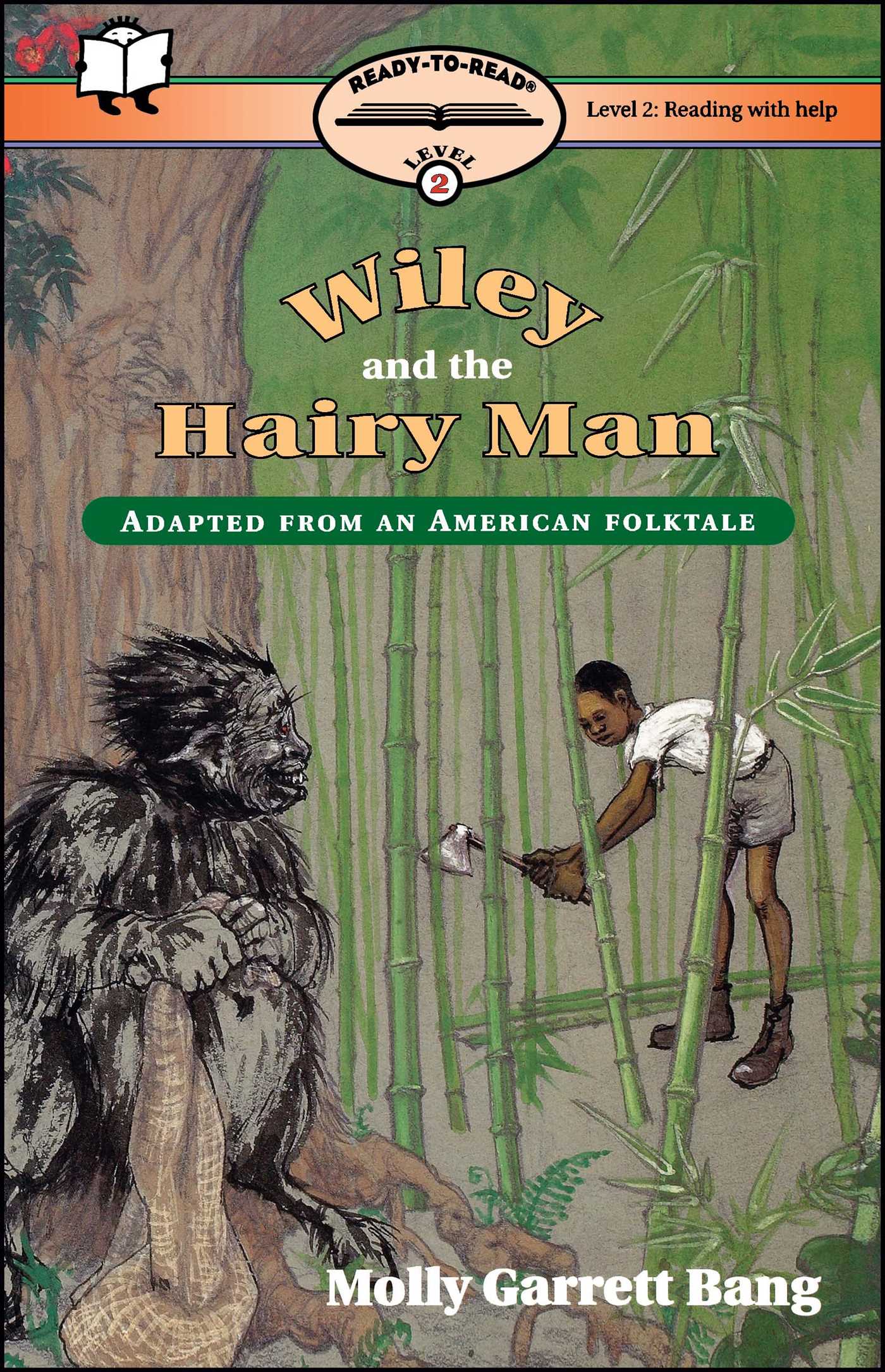 Wiley and the Hairy Man Ready-to-Read Level 2