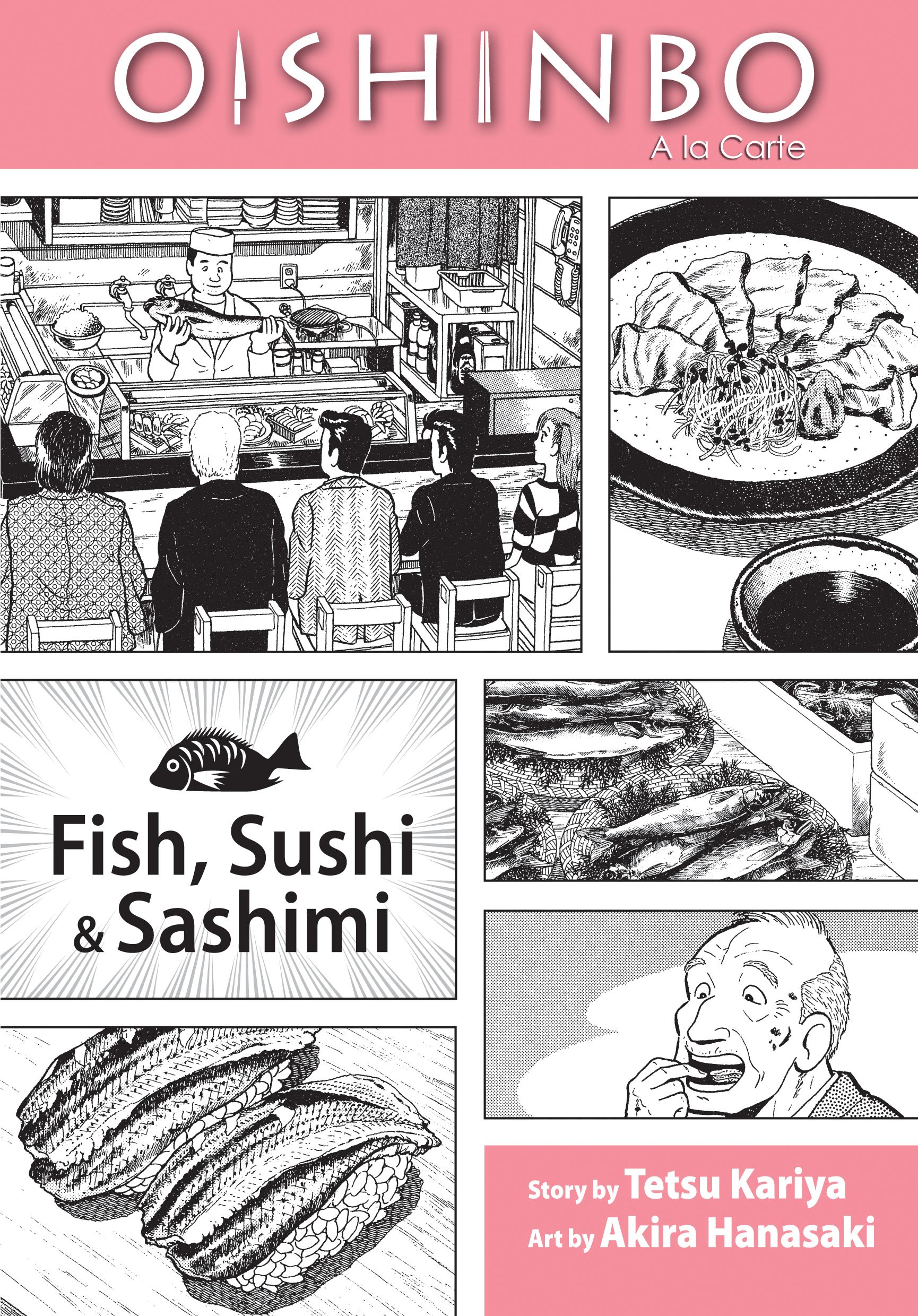Oishinbo: Fish, Sushi and Sashimi, Vol. 4 A la Carte