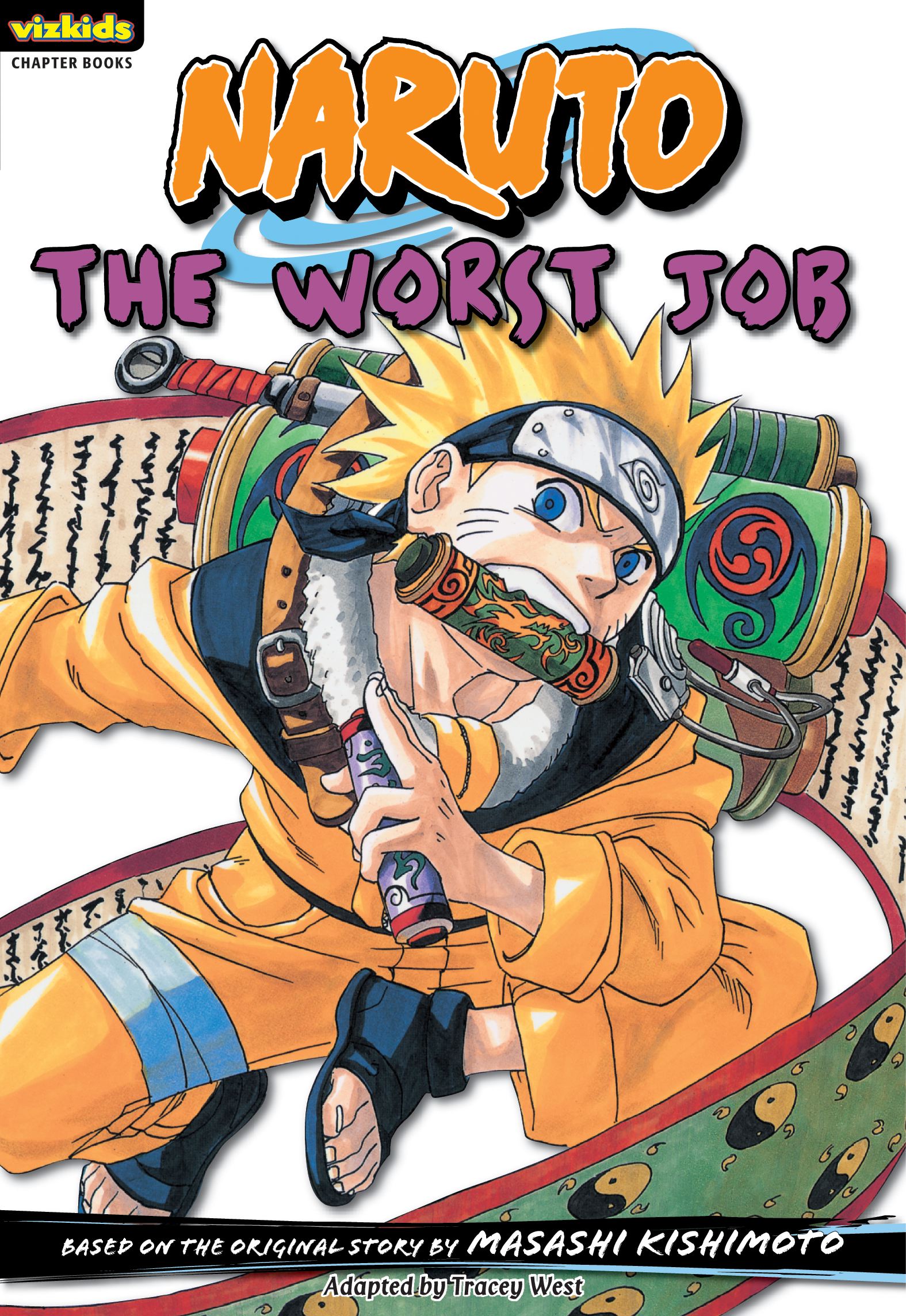 Naruto: Chapter Book, Vol. 3 The Worst Job