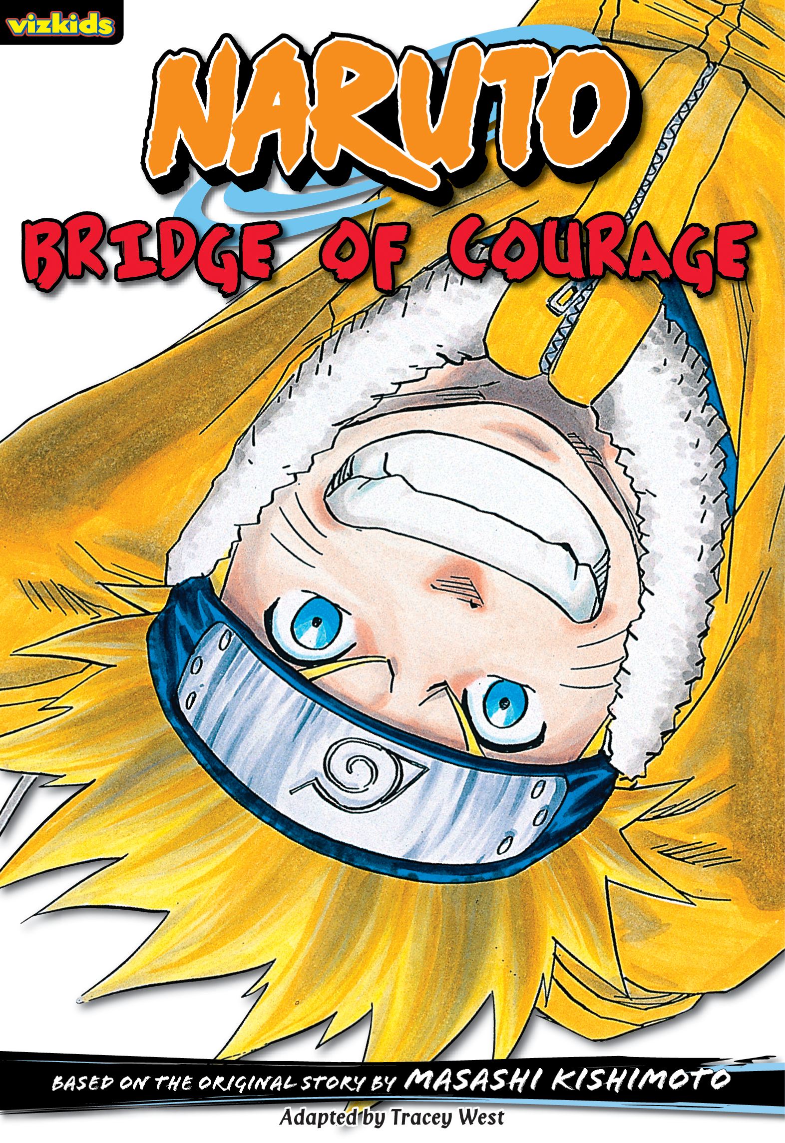 Naruto: Chapter Book, Vol. 5 Bridge of Courage