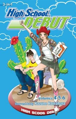 High School Debut (3-in-1 Edition), Vol. 2: Includes vols. 4, 5 & 6