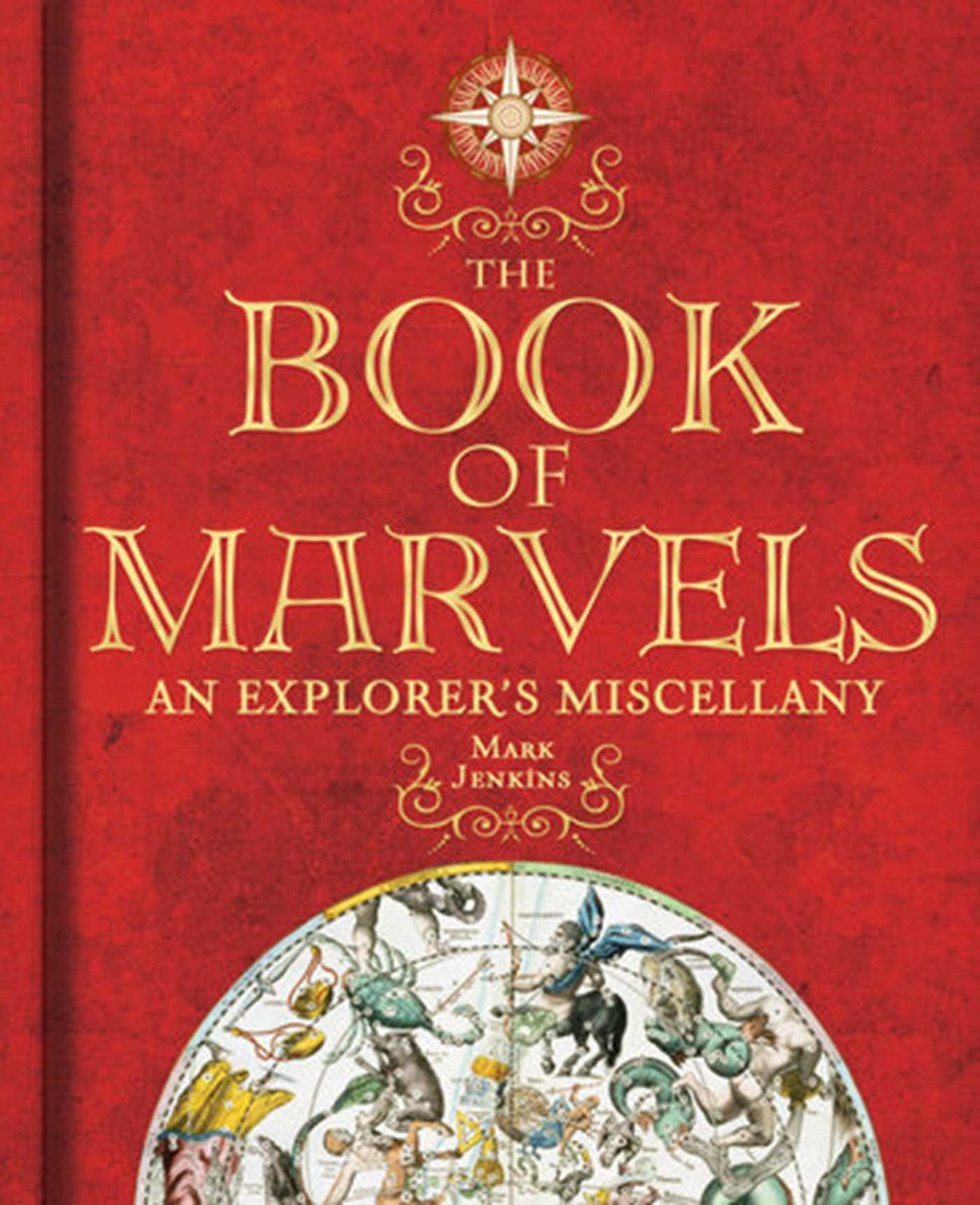 The Book of Marvels: An Explorer's Miscellany 1 The Book of Marvels: An Explorer's Miscellany