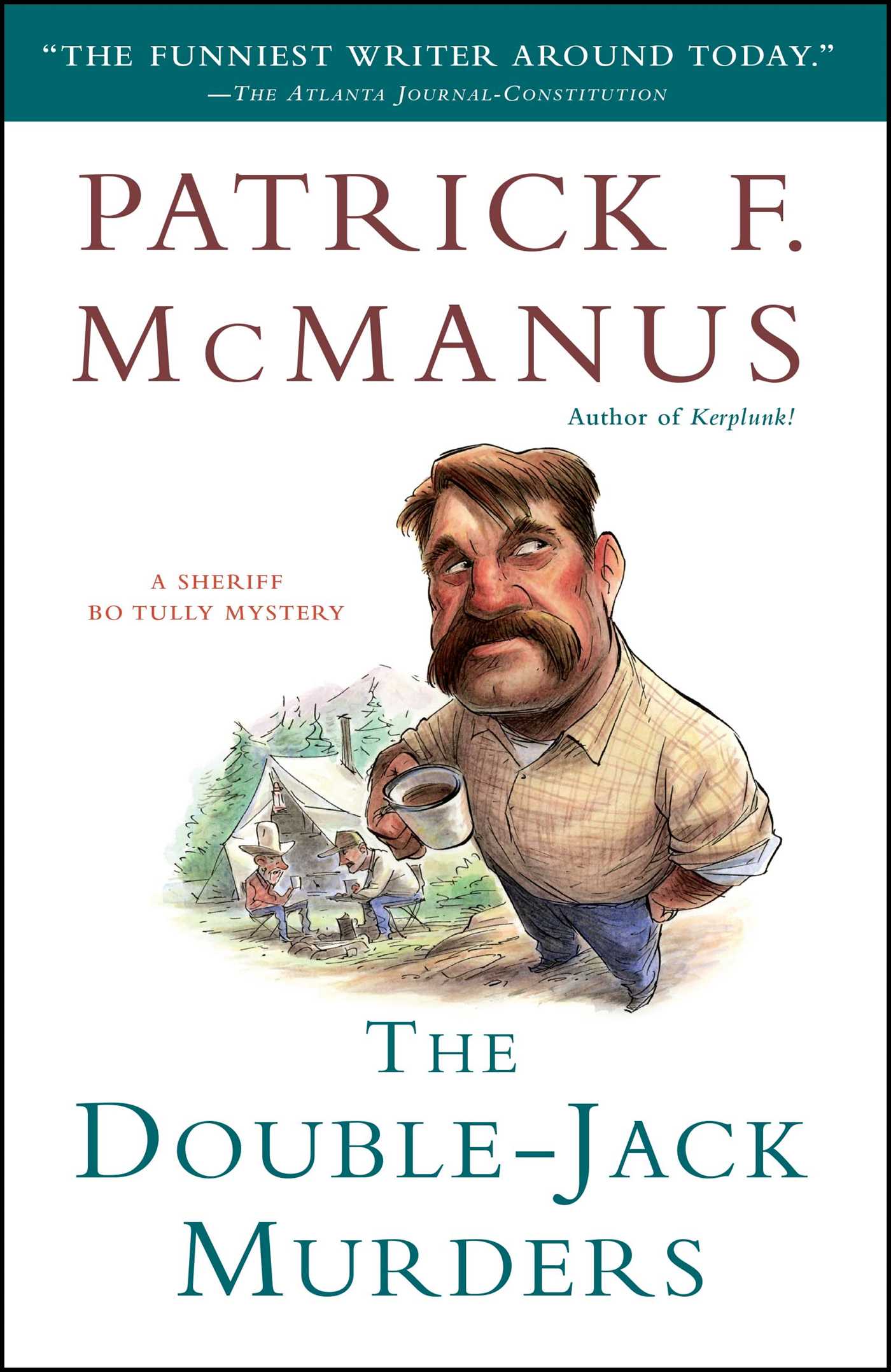 The Double-Jack Murders: A Sheriff Bo Tully Mystery