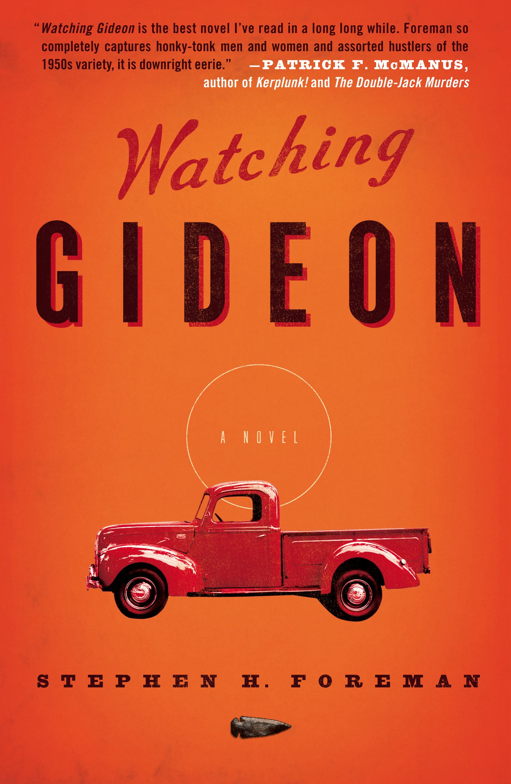Watching Gideon: A Novel