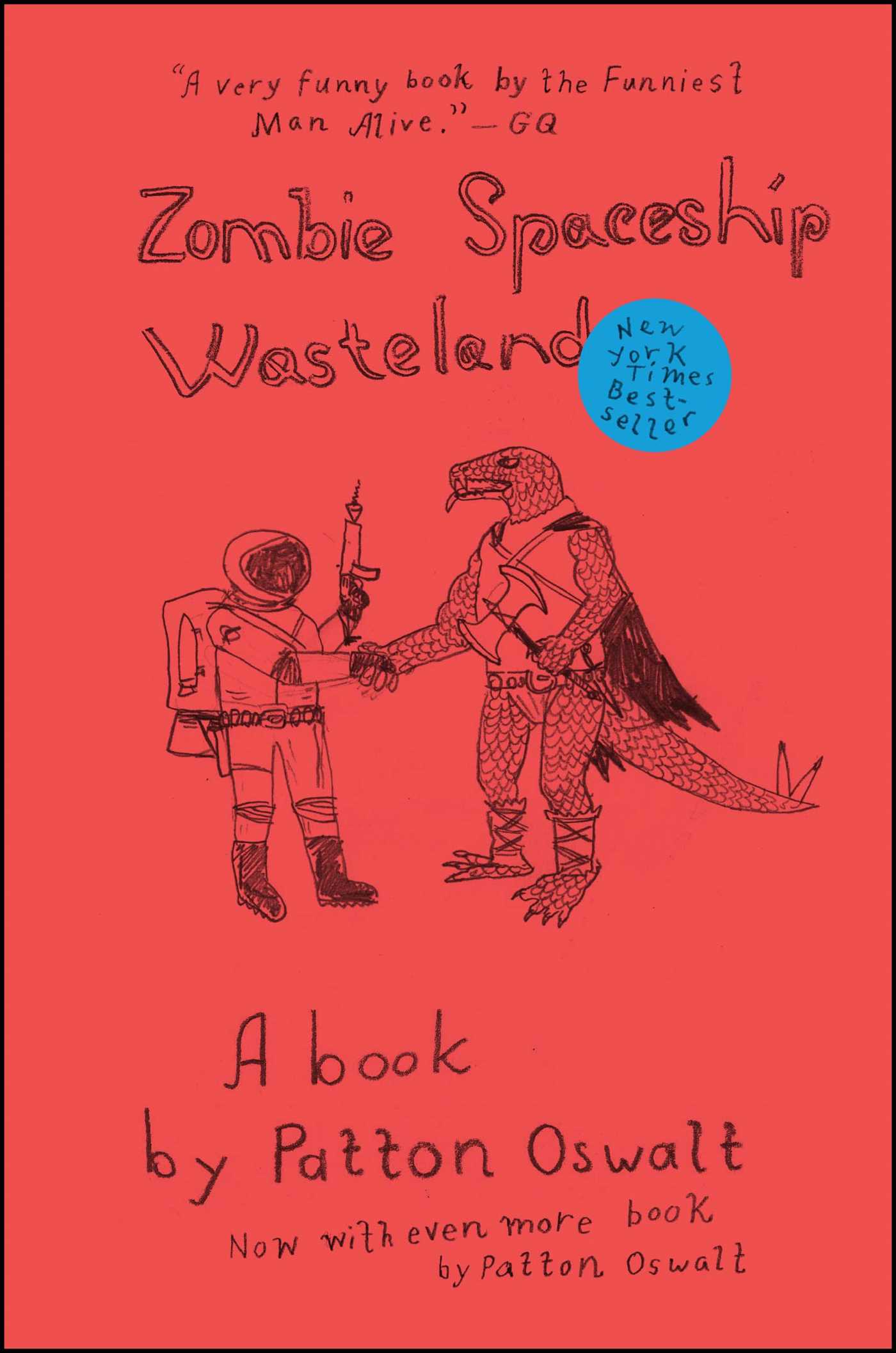 Zombie Spaceship Wasteland: A Book by Patton Oswalt