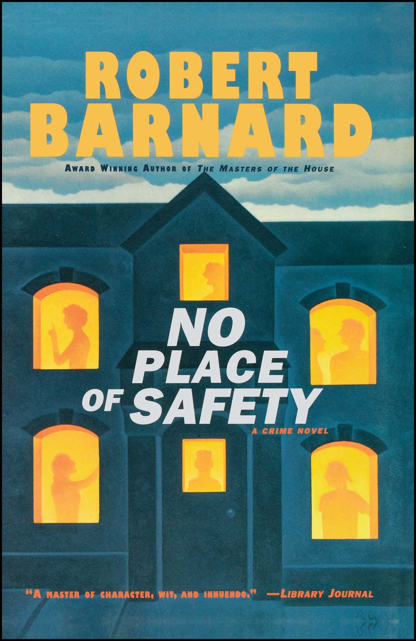 No Place of Safety: A Crime Novel