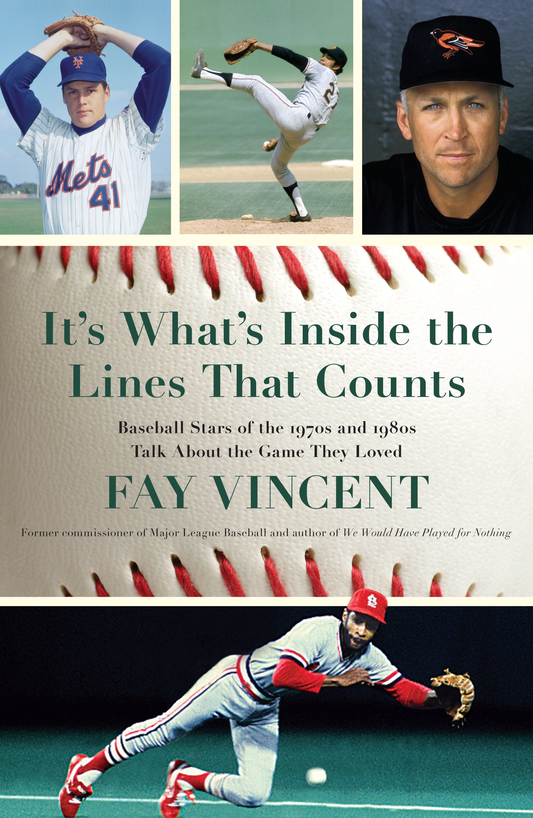 It's What's Inside the Lines That Counts: Baseball Stars of the 1970s and 1980s Talk About the Game They Loved