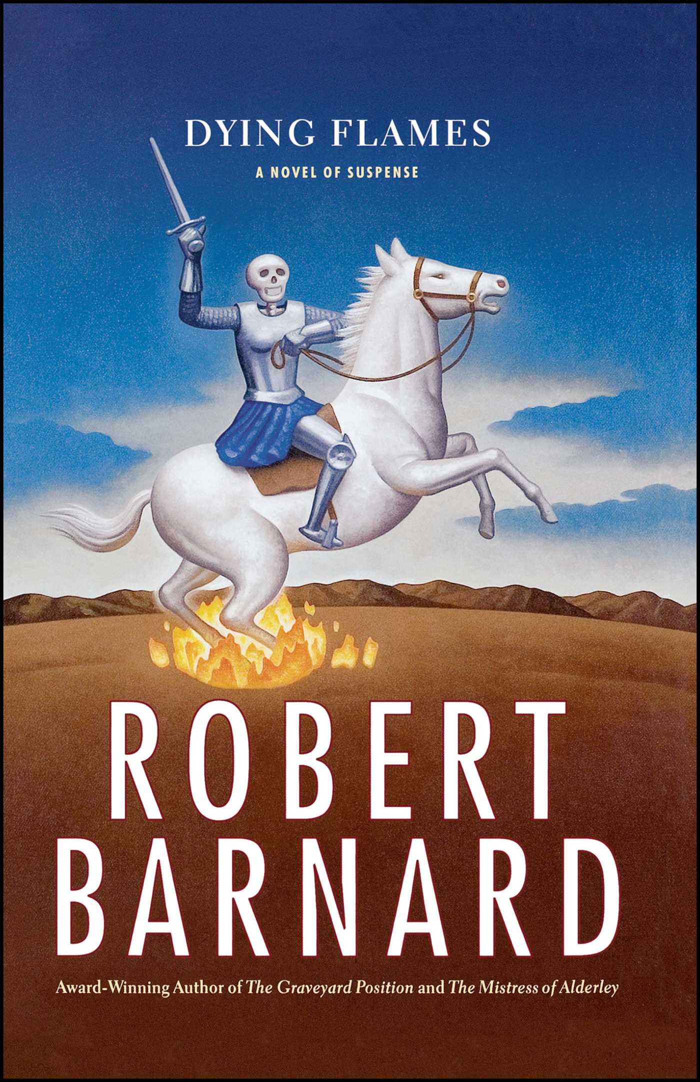 Dying Flames: A Novel of Suspense