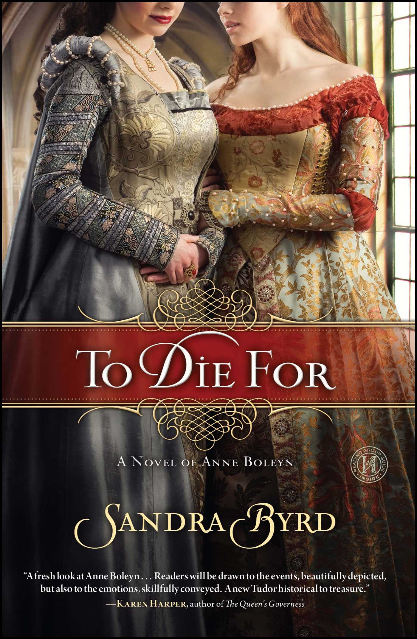 To Die For: A Novel of Anne Boleyn