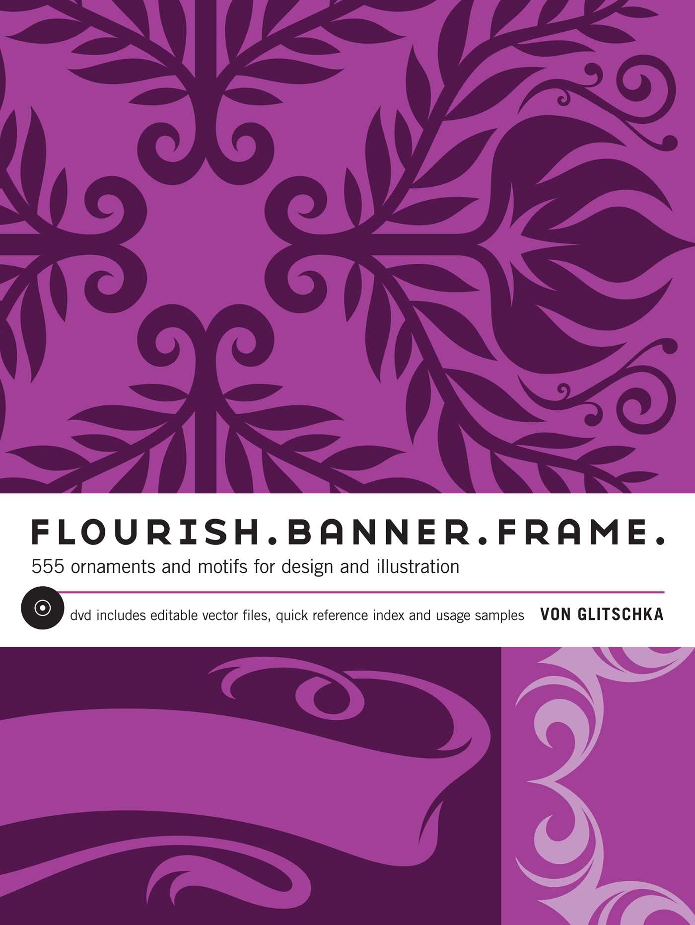Flourish.  Banner.  Frame.: 615 Ornaments and Motifs for Design and Illustration