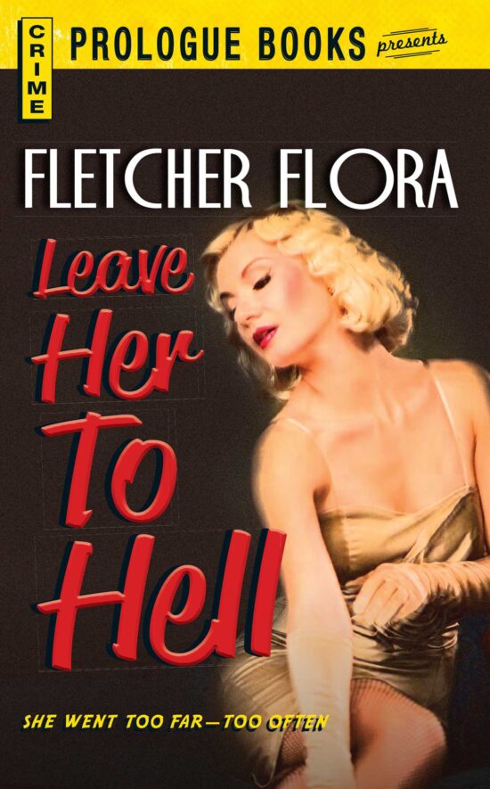 Leave Her To Hell