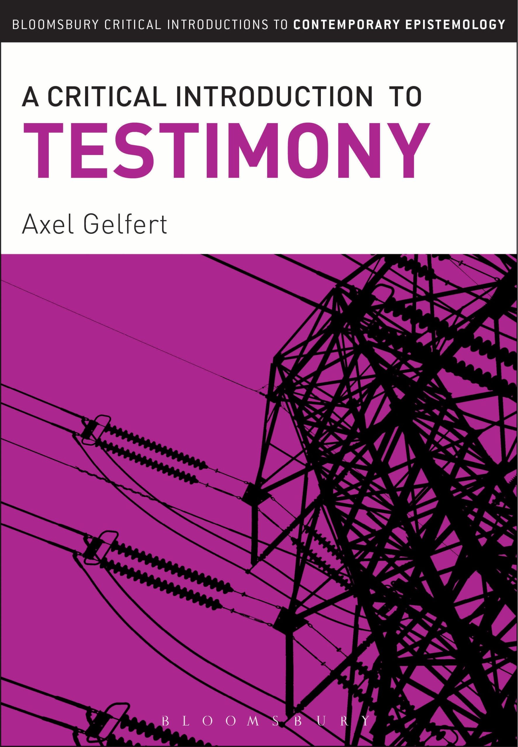 A Critical Introduction to Testimony 1 A Critical Introduction to Testimony