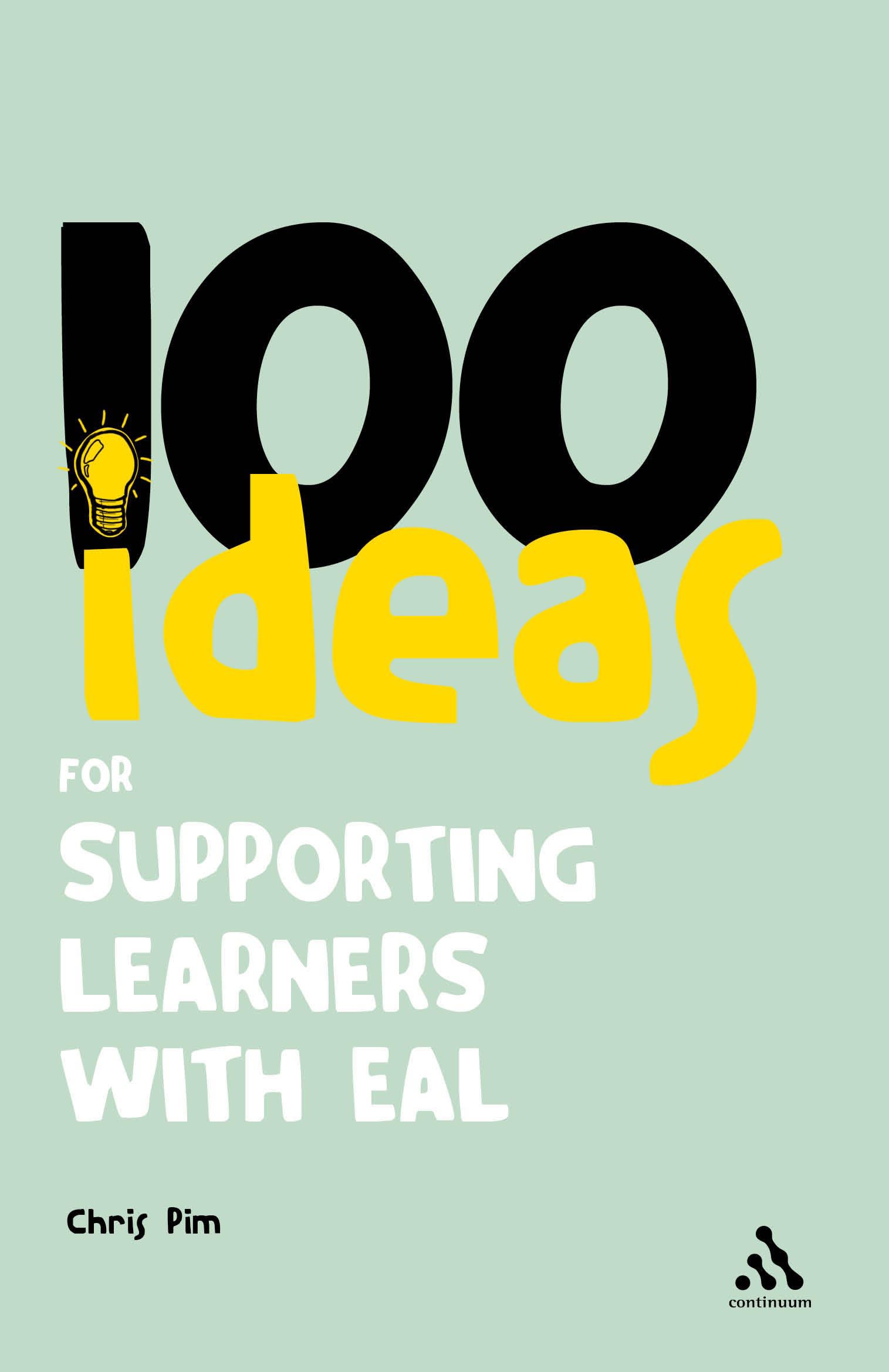 100 Ideas for Supporting Learners with EAL 1 100 Ideas for Supporting Learners with EAL