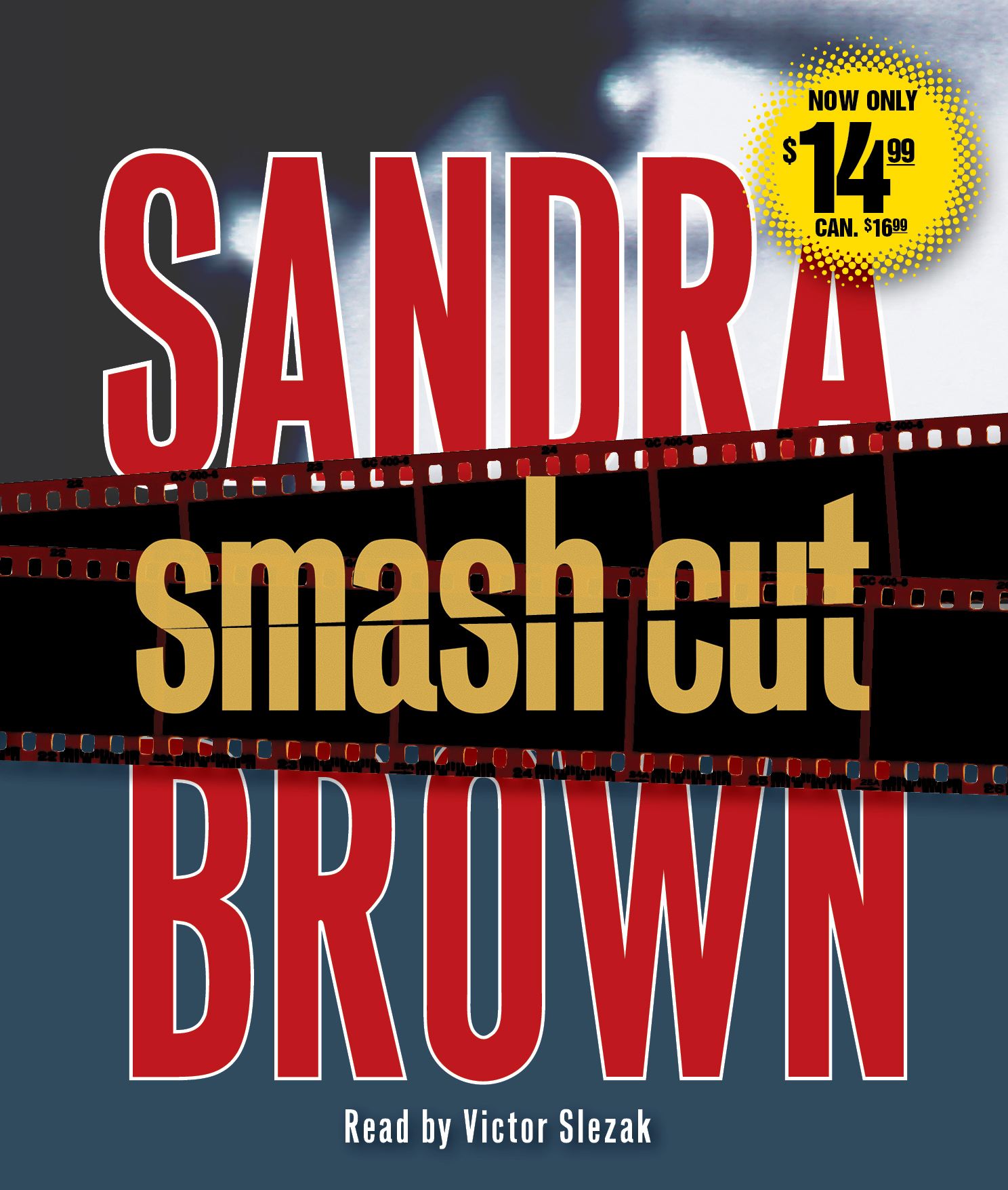 Smash Cut: A Novel