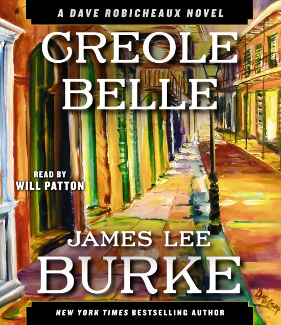 Creole Belle: A Dave Robicheaux Novel