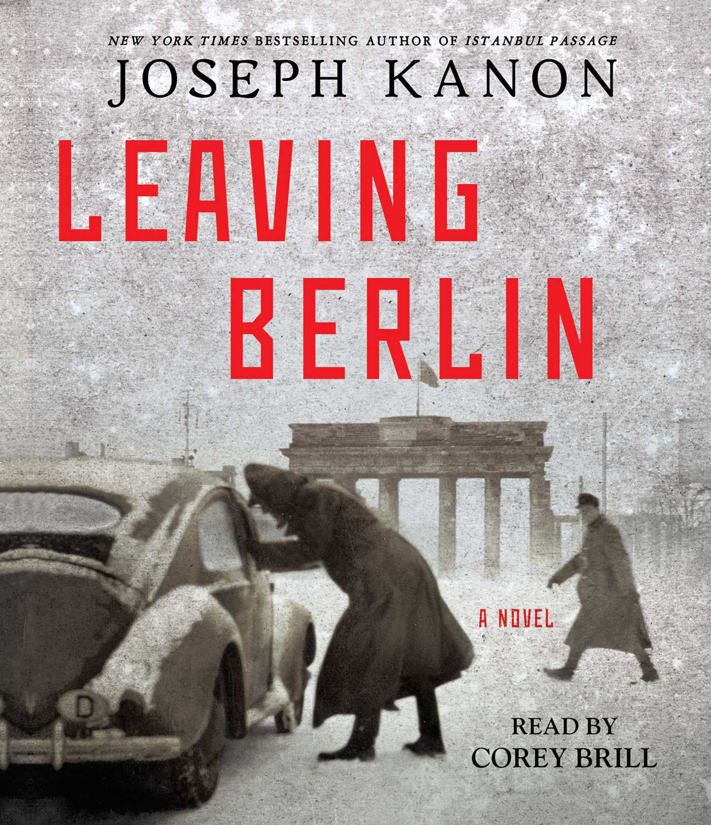 Leaving Berlin: A Novel