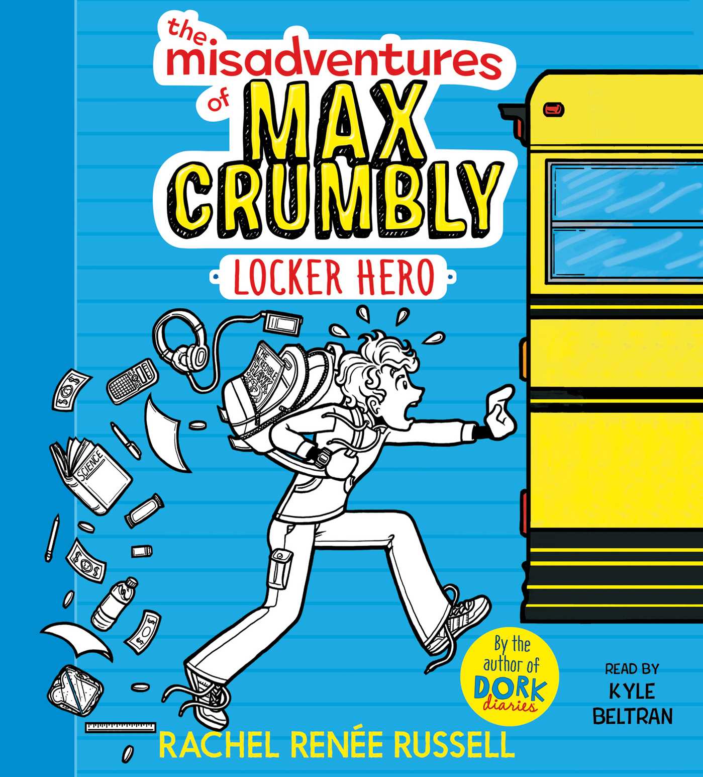 The Misadventures of Max Crumbly 1: Locker Hero
