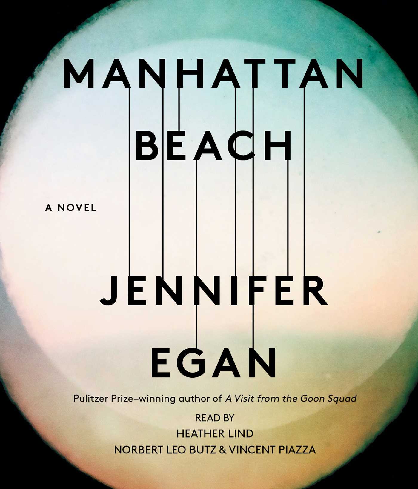 Manhattan Beach: A Novel