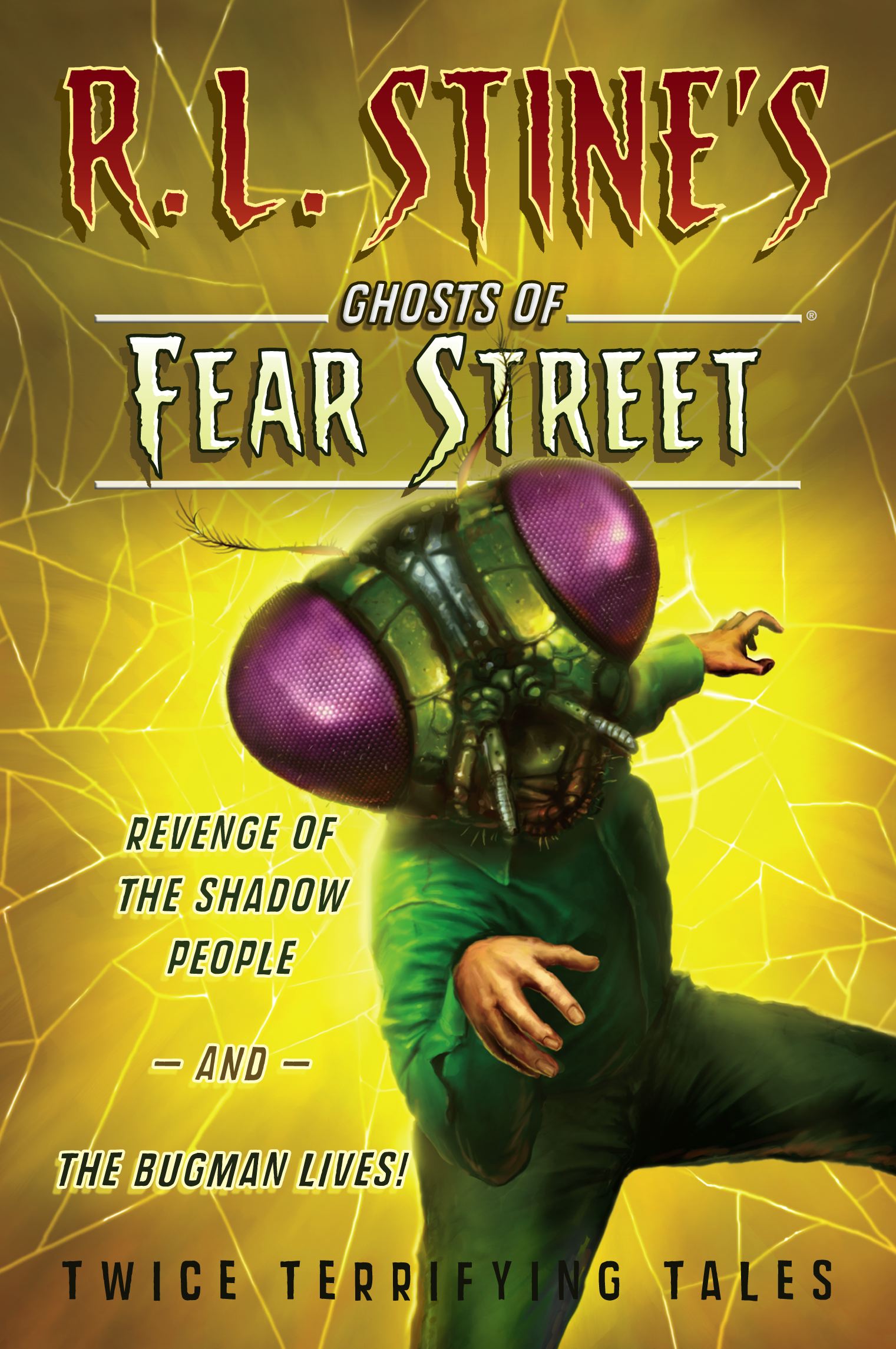 Revenge of the Shadow People and The Bugman Lives!: Twice Terrifying Tales
