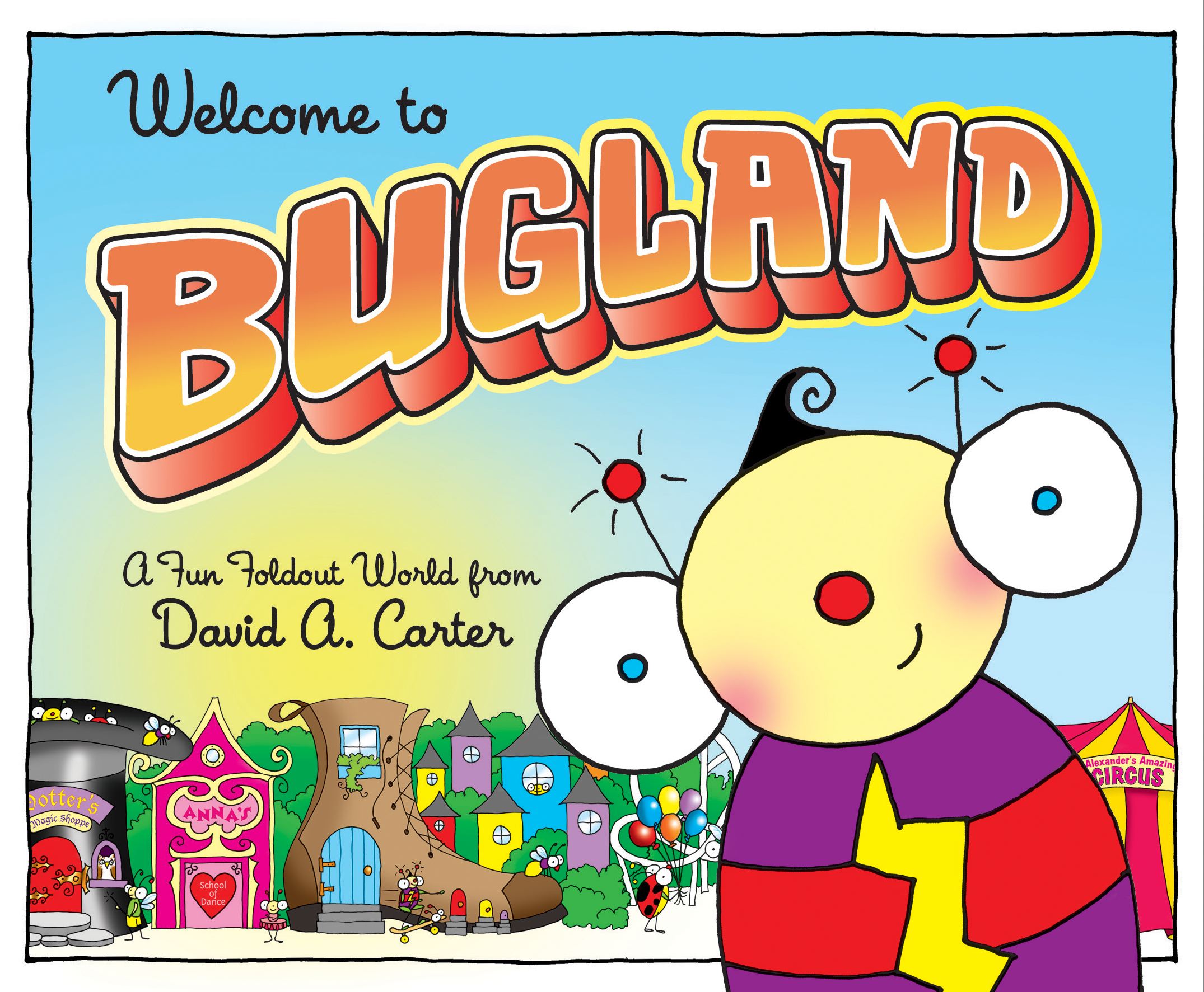 Welcome to Bugland!: A Fun Foldout World from David A. Carter