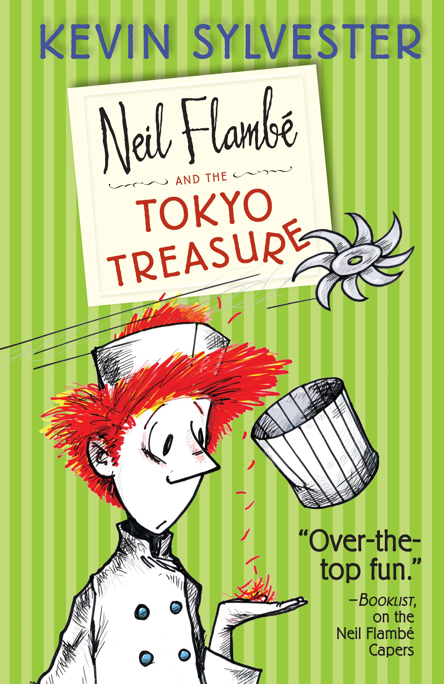 Neil Flambé and the Tokyo Treasure 1 Neil Flambé and the Tokyo Treasure