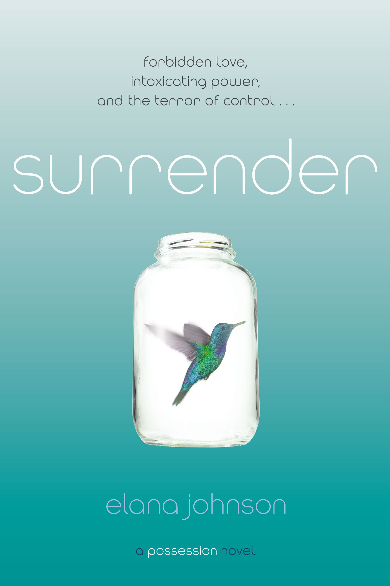 Surrender: A Possession Novel