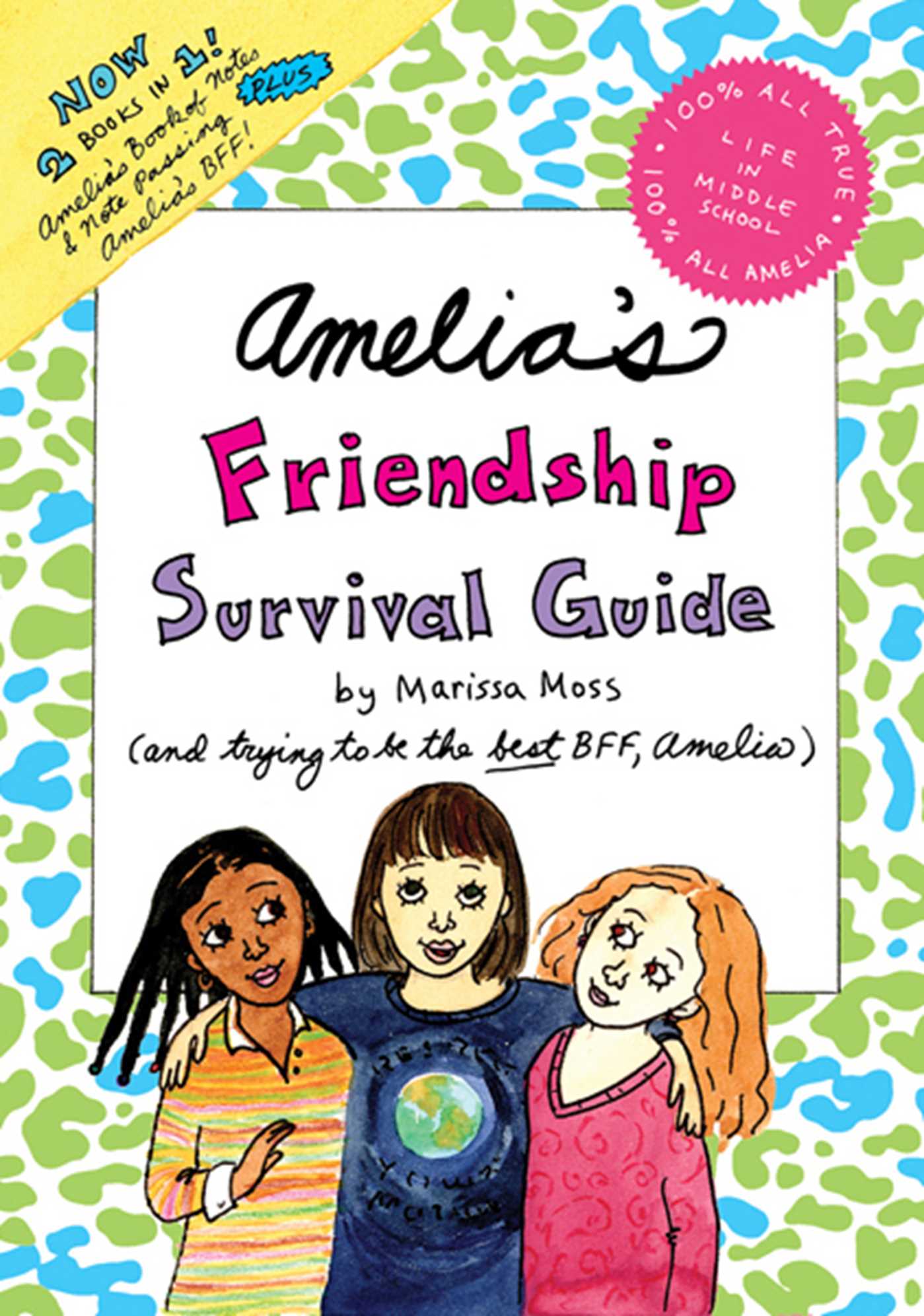 Amelia's Friendship Survival Guide: Amelia's Book of Notes & Note Passing; Amelia's BFF