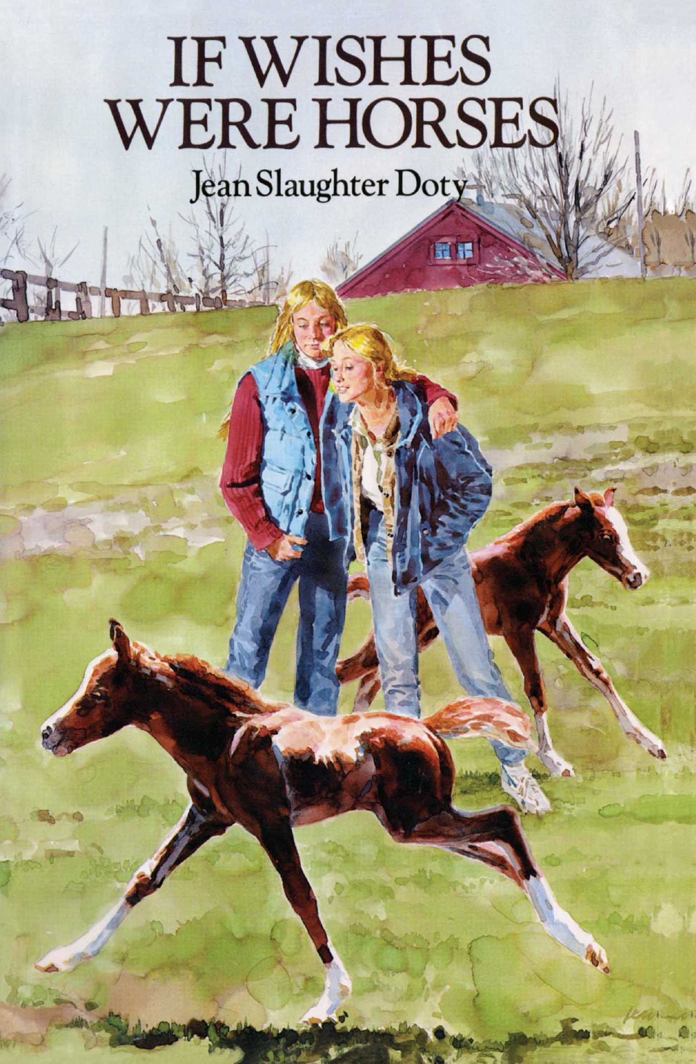 If Wishes Were Horses 1 If Wishes Were Horses