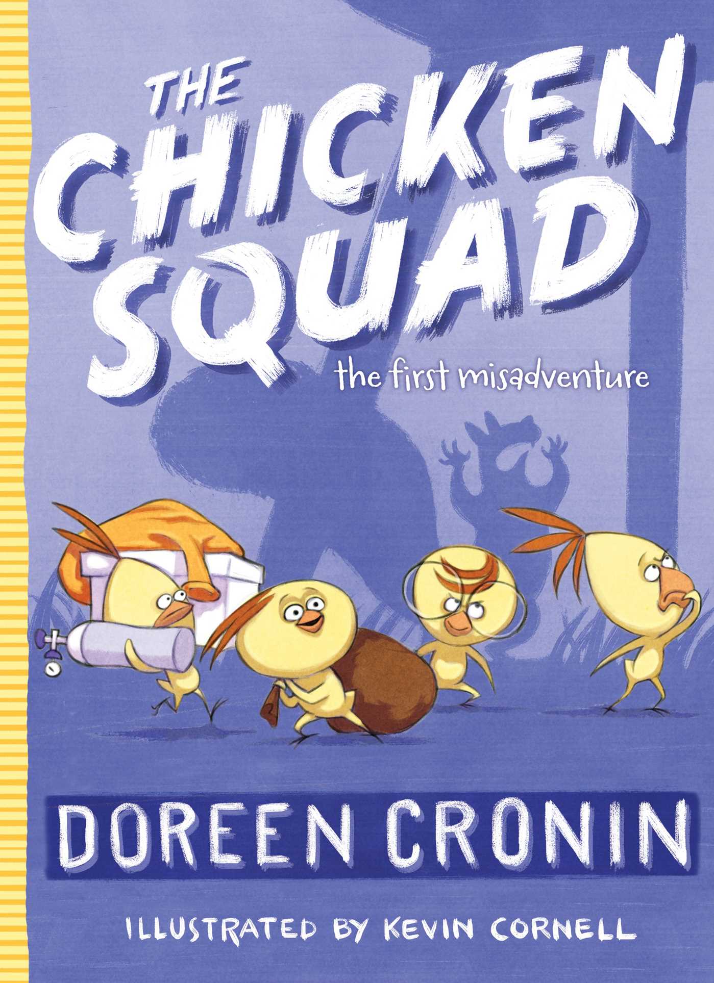 The Chicken Squad: The First Misadventure