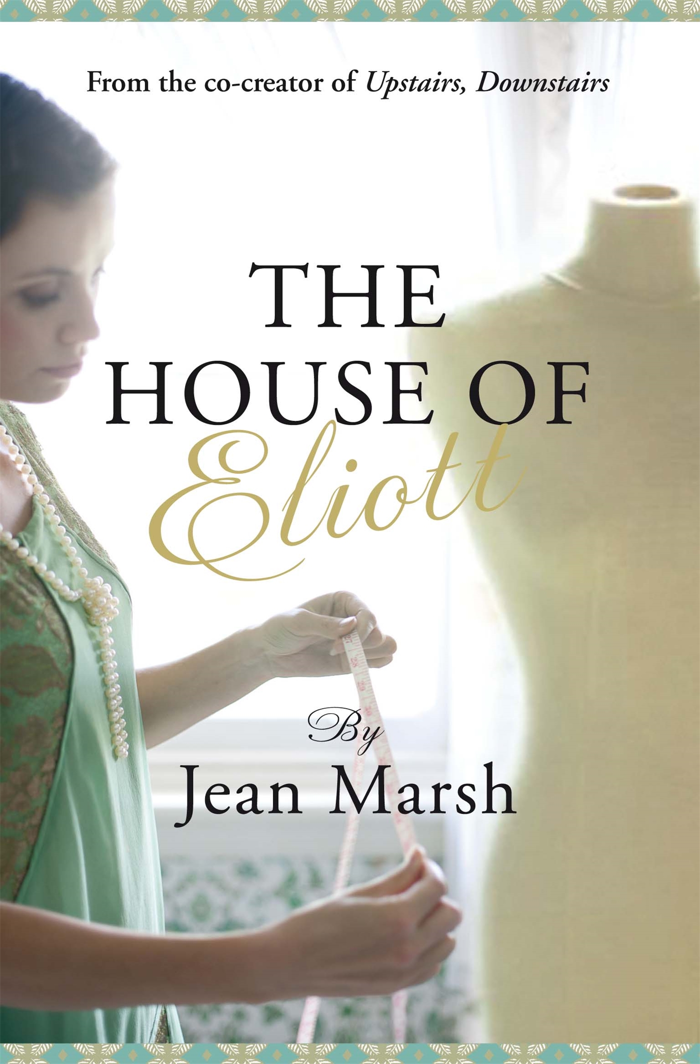 The House of Eliott 1 The House of Eliott