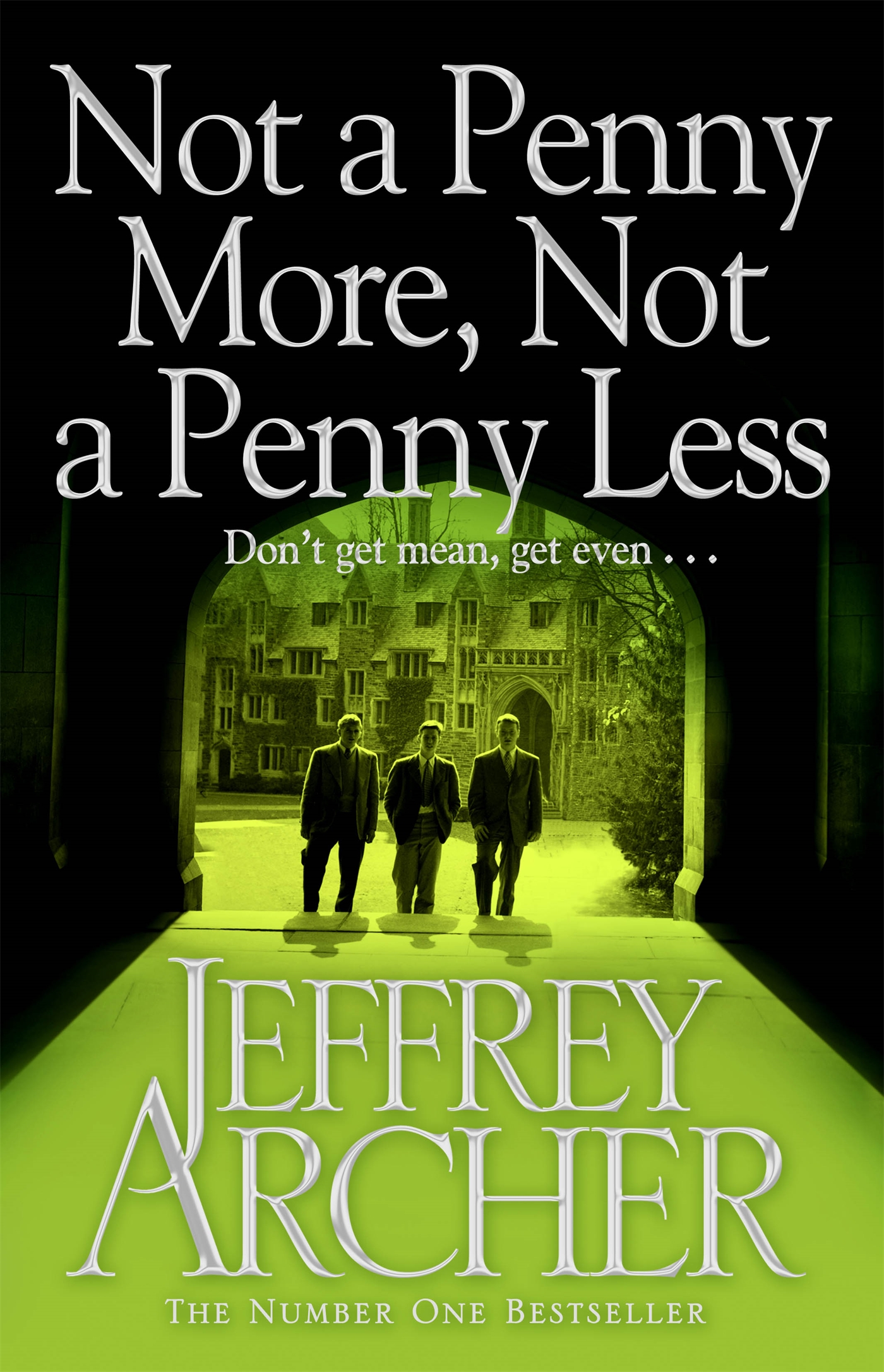 Not A Penny More, Not A Penny Less 1 Not A Penny More, Not A Penny Less