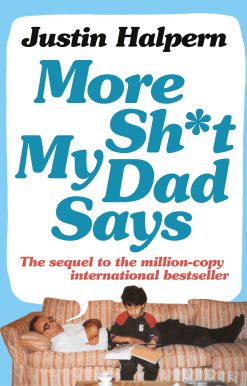 More Shit My Dad Says