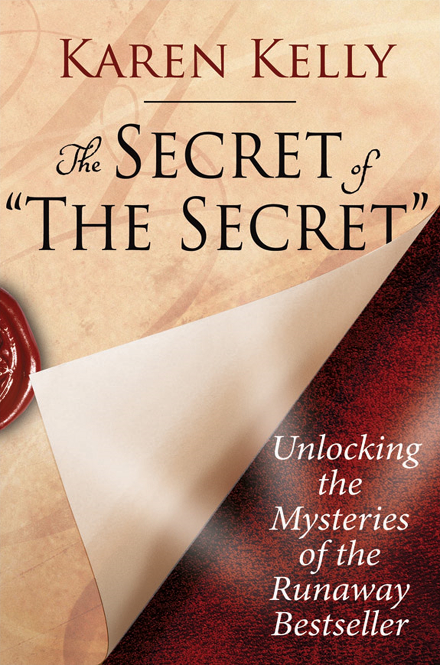 The Secret of 'The Secret' 1 The Secret of 'The Secret'
