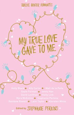 My True Love Gave to Me