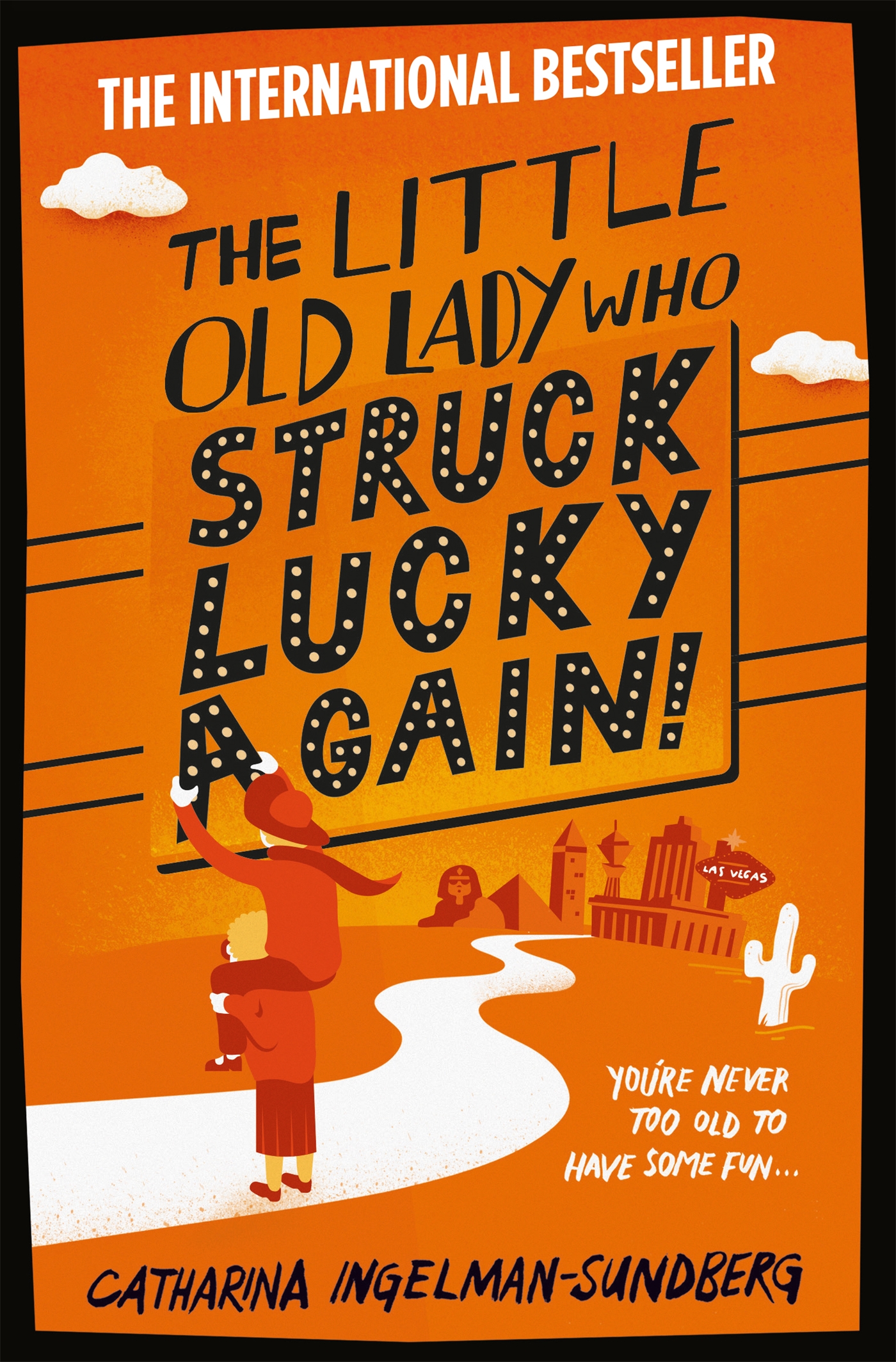The Little Old Lady Who Struck Lucky Again! 1 The Little Old Lady Who Struck Lucky Again!